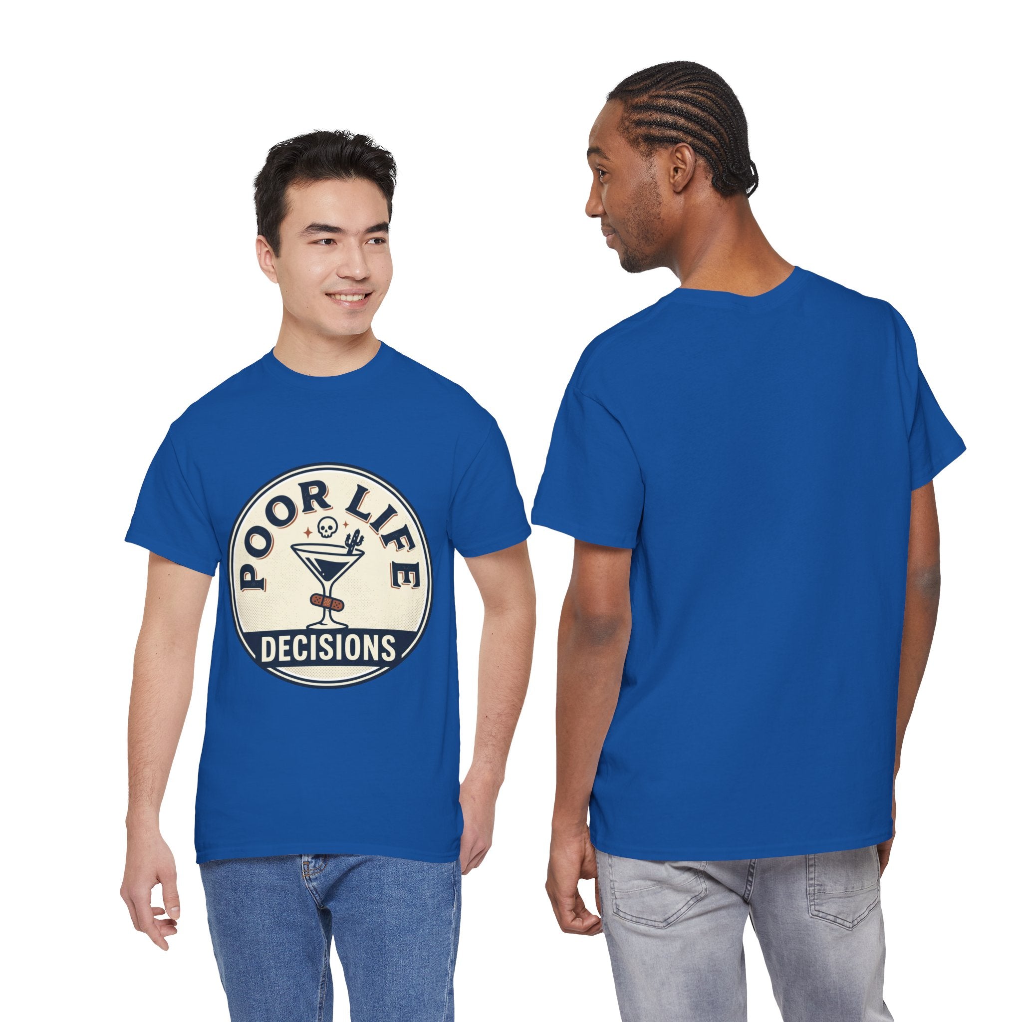 T-Shirt — "Poor Life Decisions" Cocktail Graphic Tee
