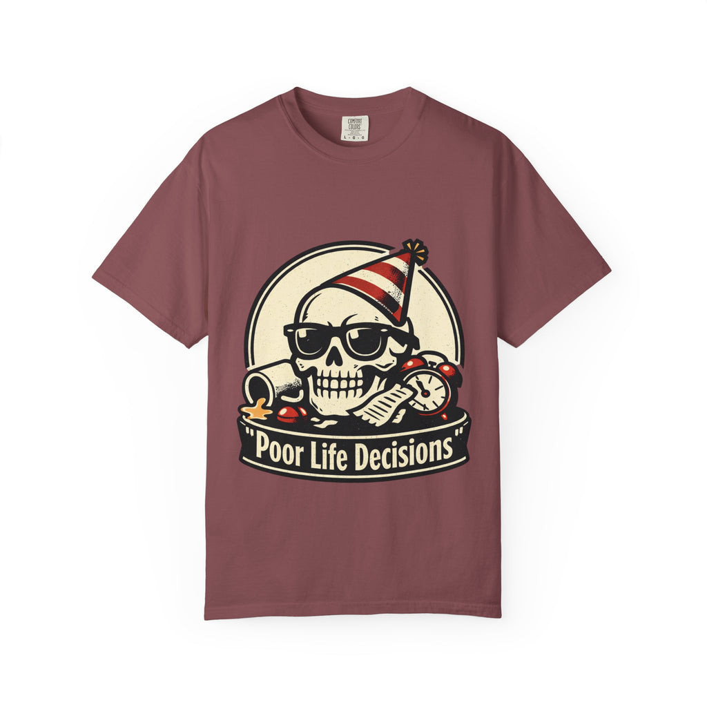 Poor Life Decisions Skull T-Shirt