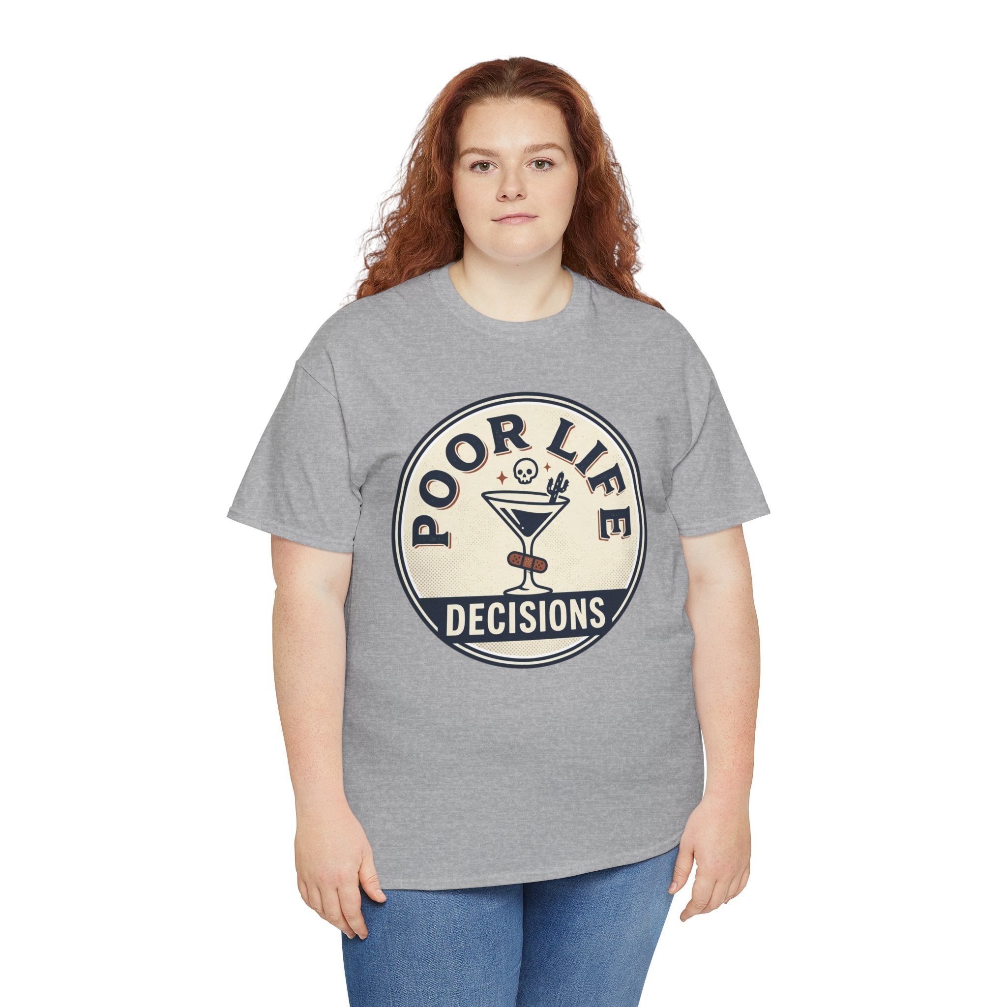 Poor Life Decisions T-Shirt — Funny Cocktail Graphic Tee for Party Lovers