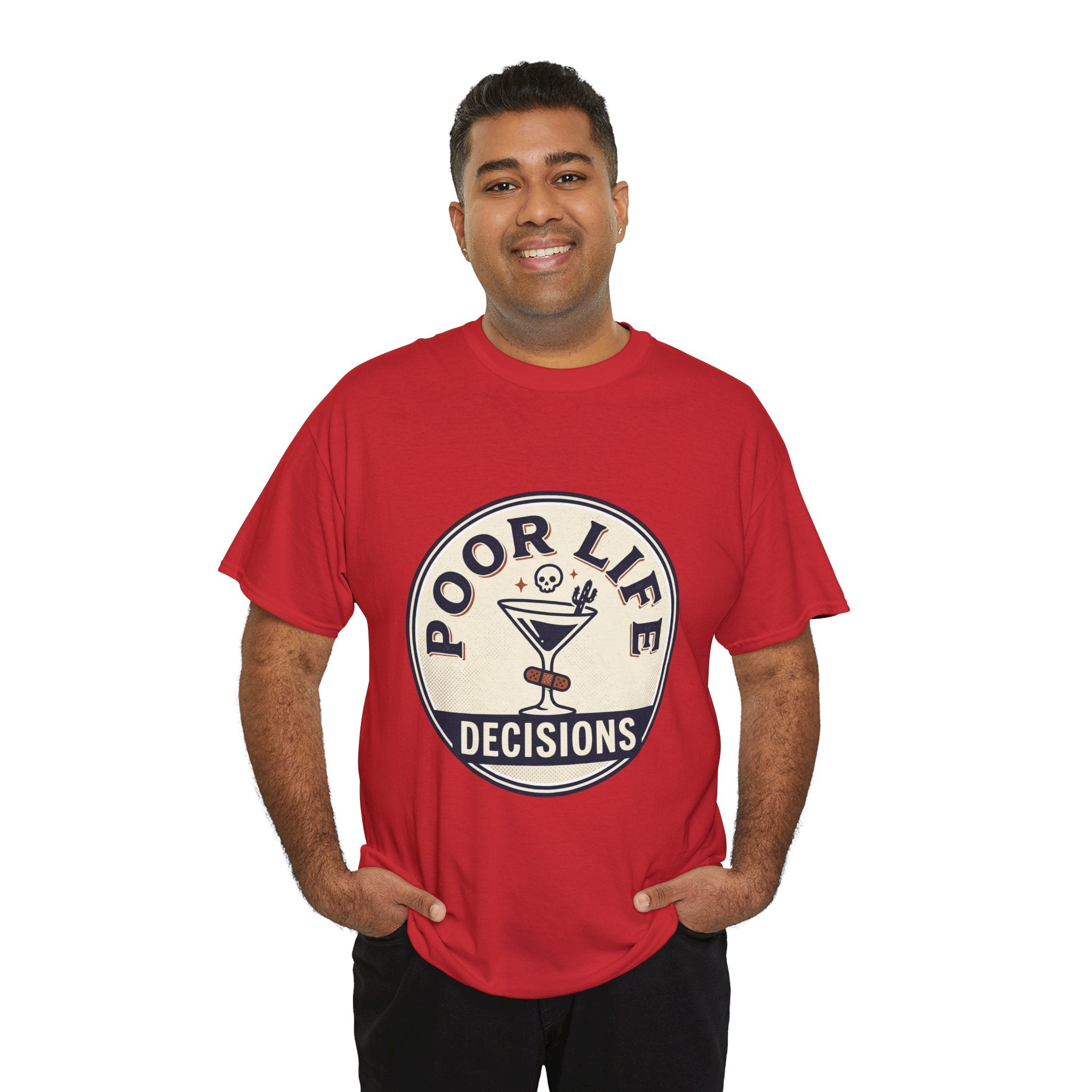 T-Shirt — "Poor Life Decisions" Cocktail Graphic Tee