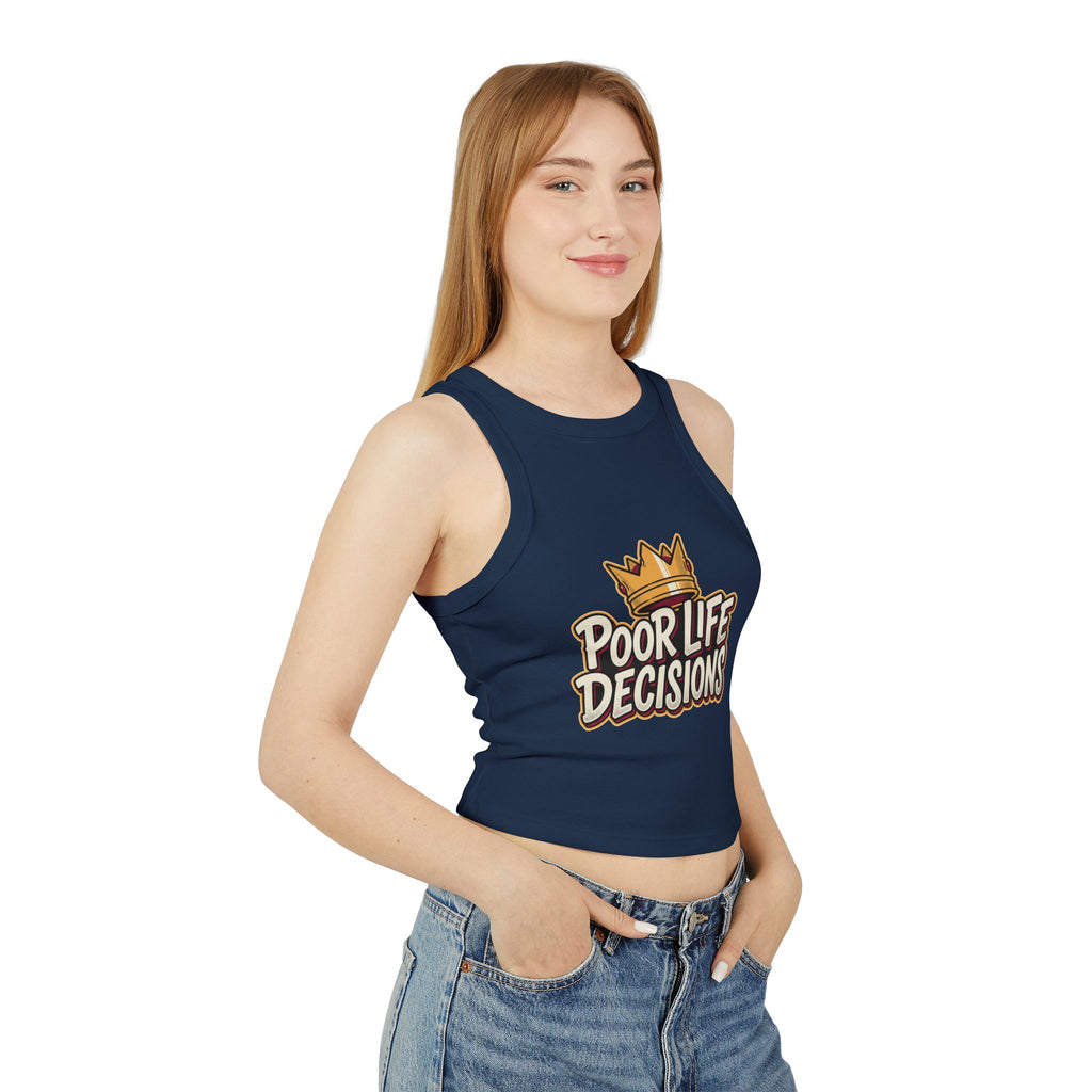 Racer Tank Top — "Poor Life Decisions" Crown Graphic
