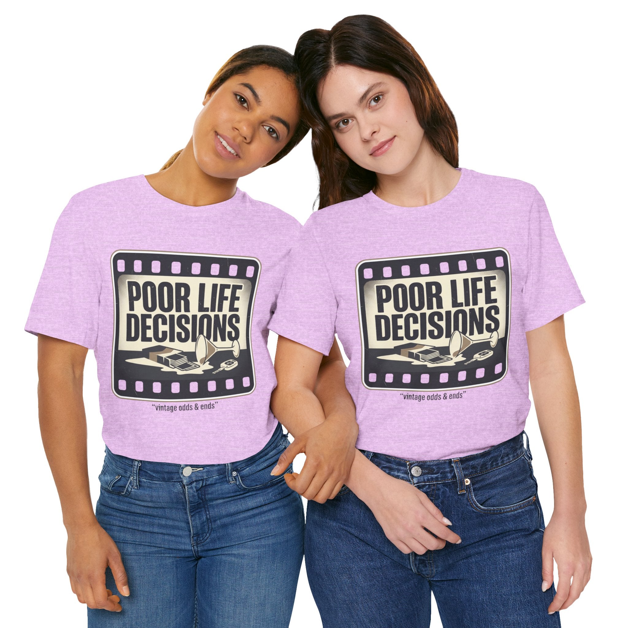 Poor Life Decisions Graphic Tee — Vintage Film Humor T-Shirt