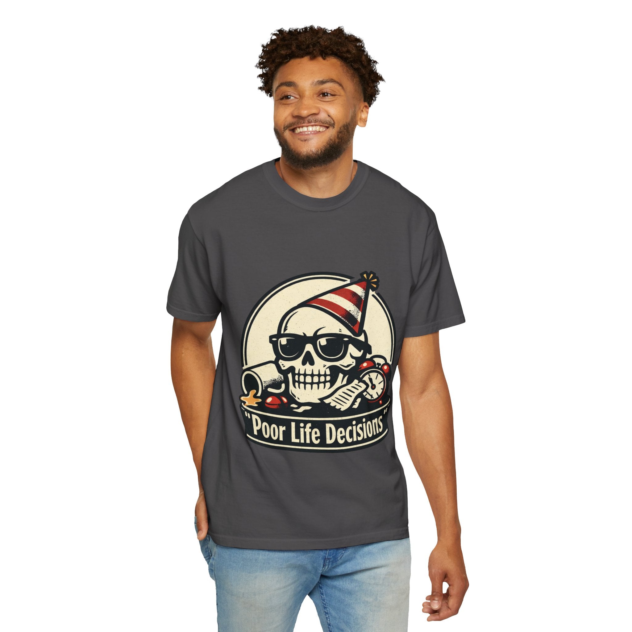 Poor Life Decisions Skull T-Shirt