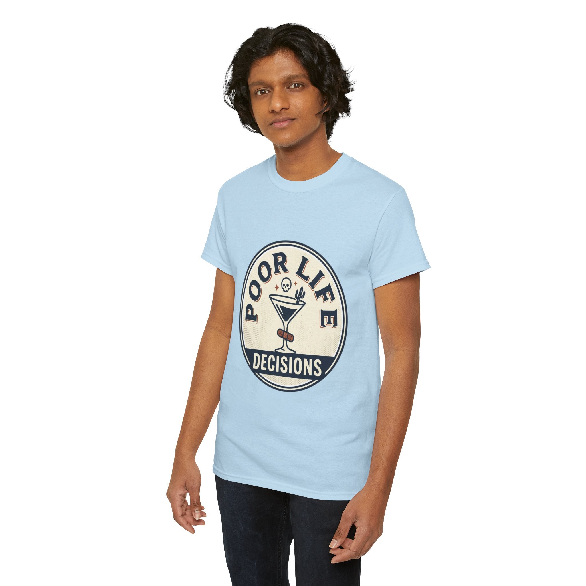 T-Shirt — "Poor Life Decisions" Cocktail Graphic Tee