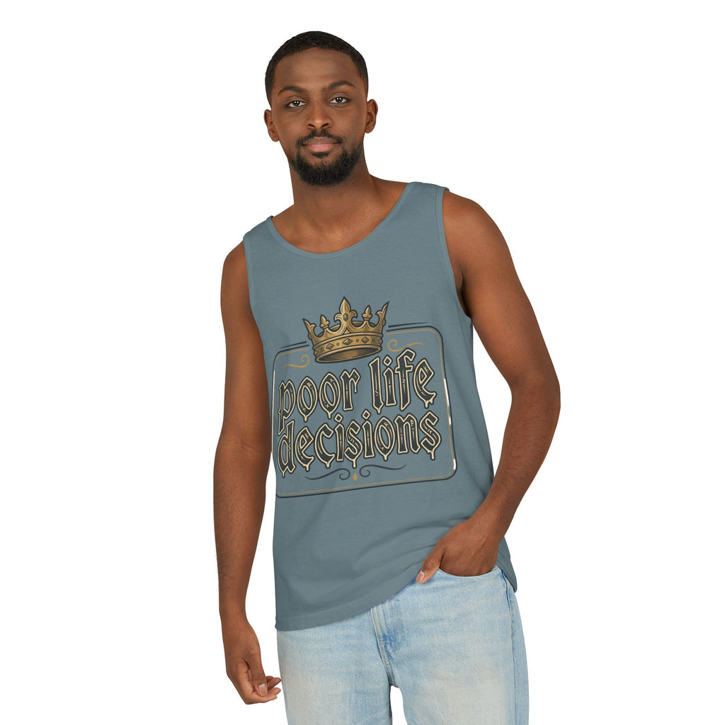 Poor Life Decisions Tank Top — Vintage Crown Graphic
