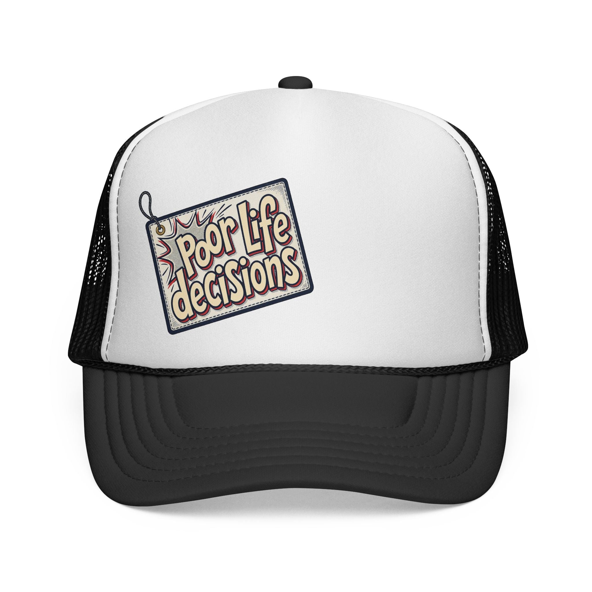 Trucker Cap — "Poor Life Decisions" Retro Patch Mesh Hat
