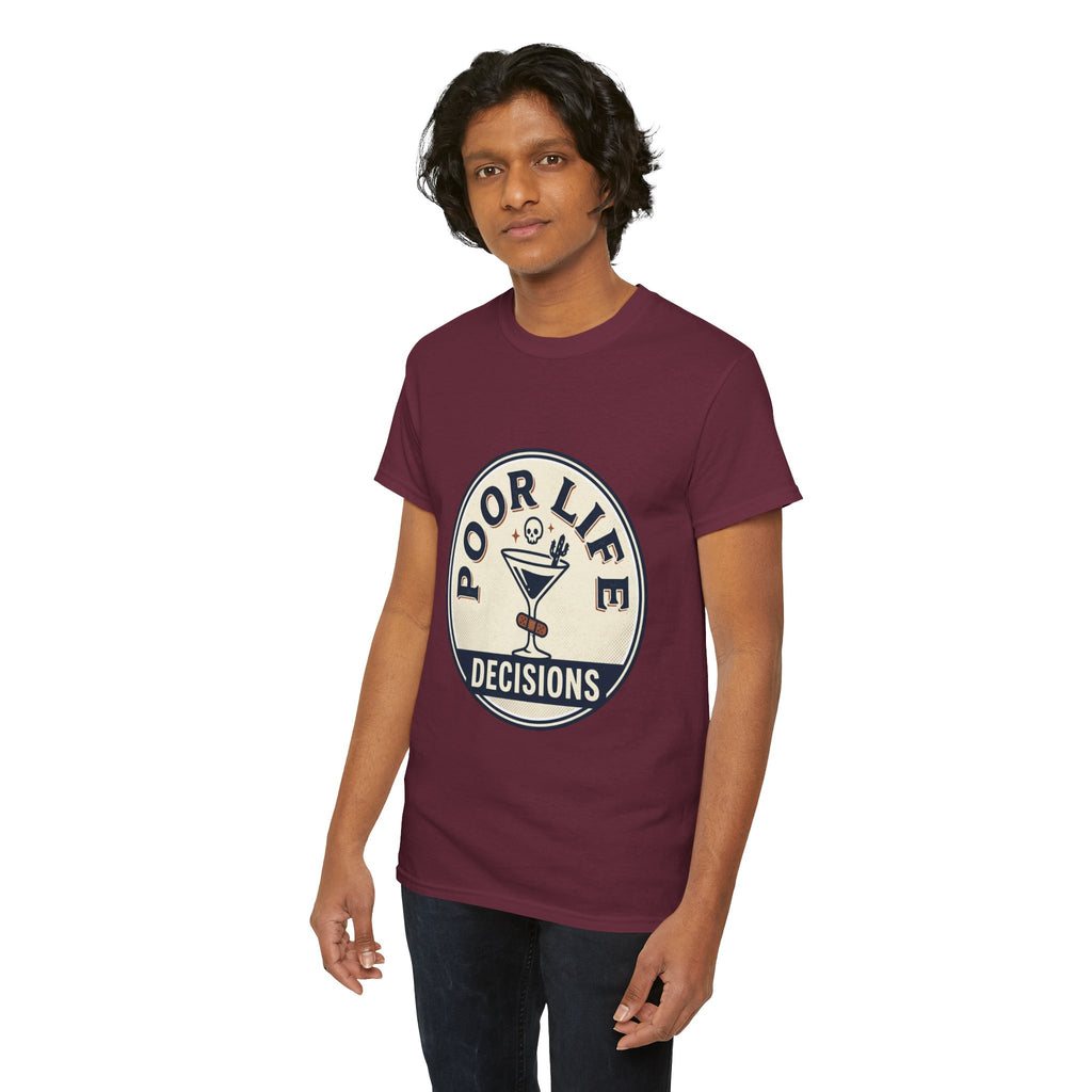 T-Shirt — "Poor Life Decisions" Cocktail Graphic Tee