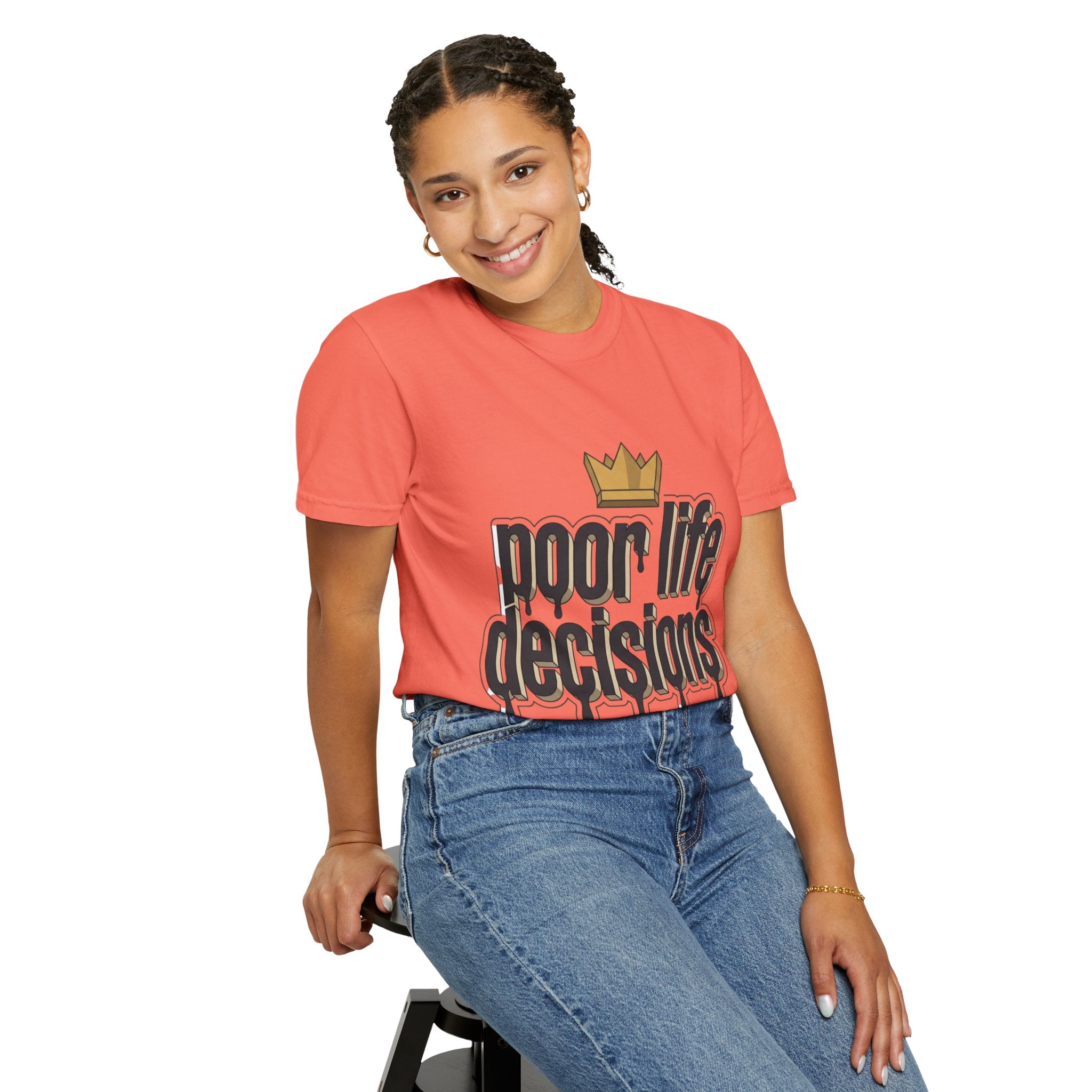 Poor Life Decisions Graphic T-Shirt — Drip Crown Streetwear Tee