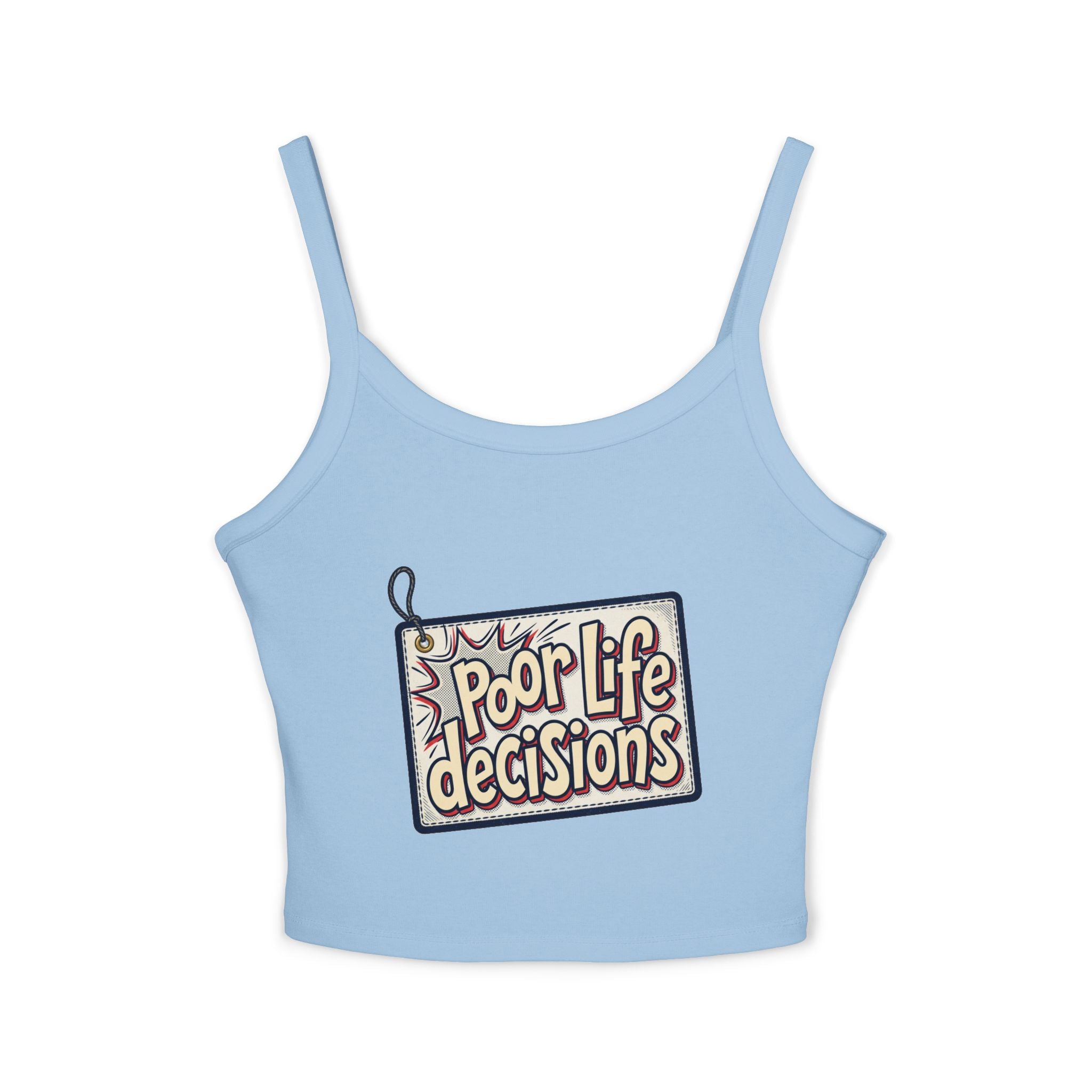 Spaghetti Tank Top — 'Poor Life Decisions' Patch Graphic Crop Top