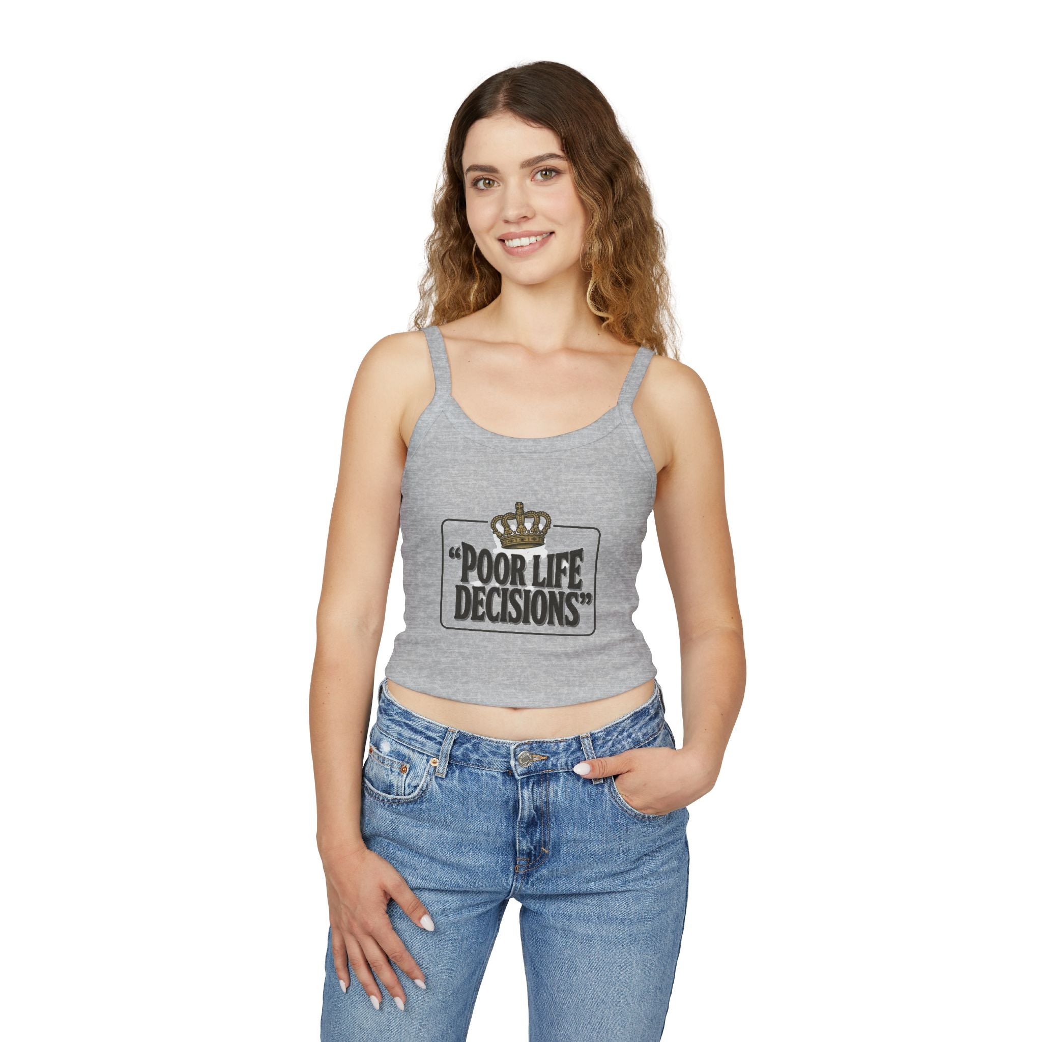 Spaghetti Tank Top — "Poor Life Decisions" Crown Graphic Crop