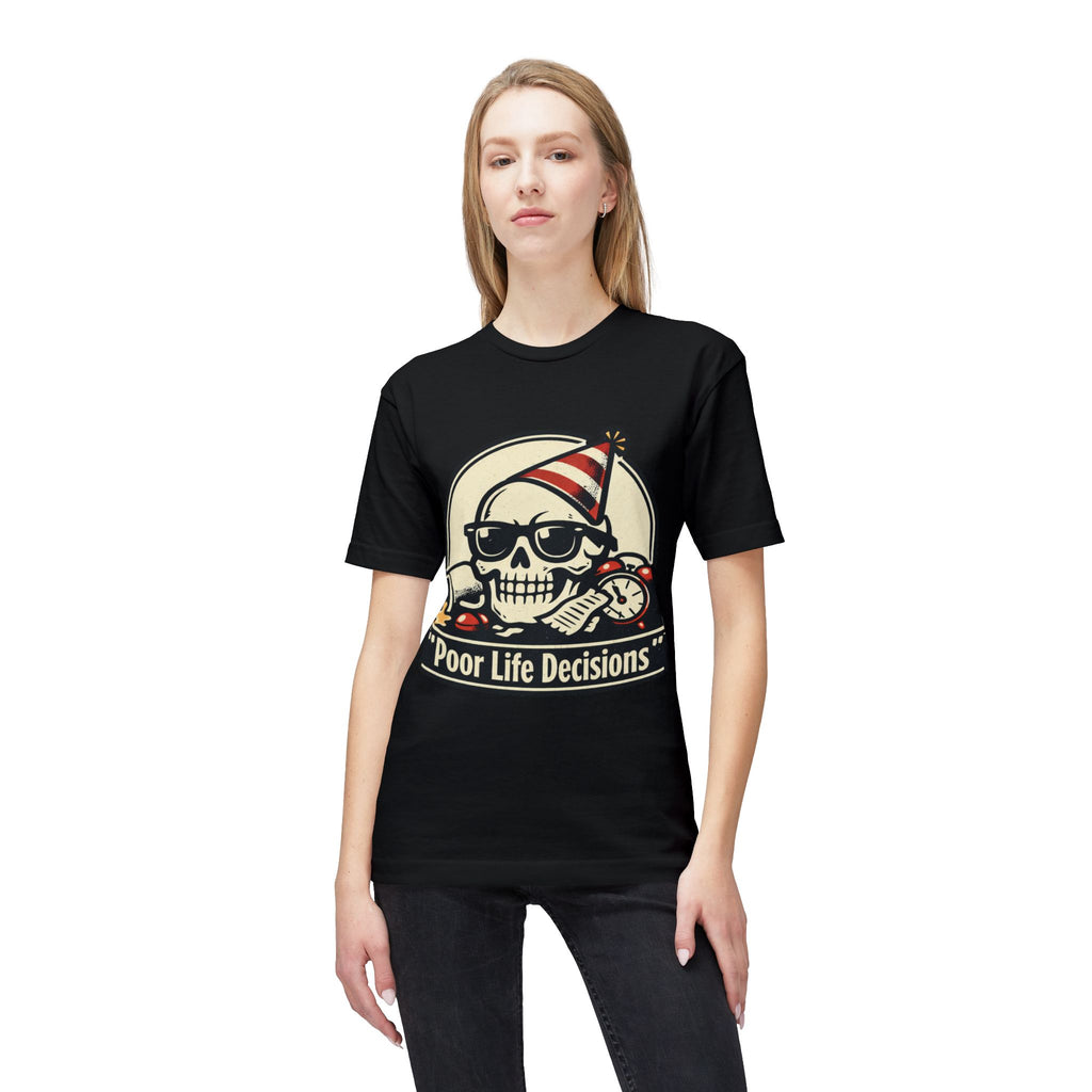 Poor Life Decisions Skull T-Shirt