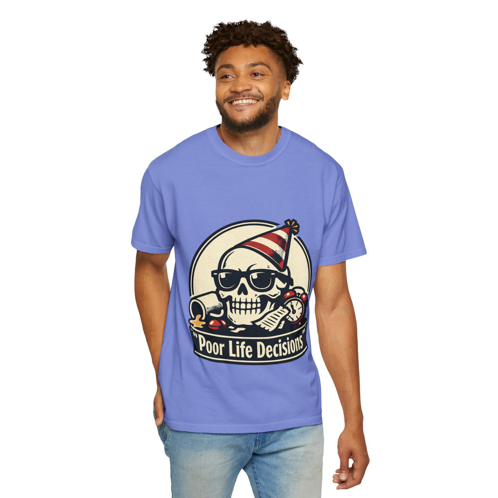 Poor Life Decisions Skull T-Shirt — Funny Party Skull Graphic Tee