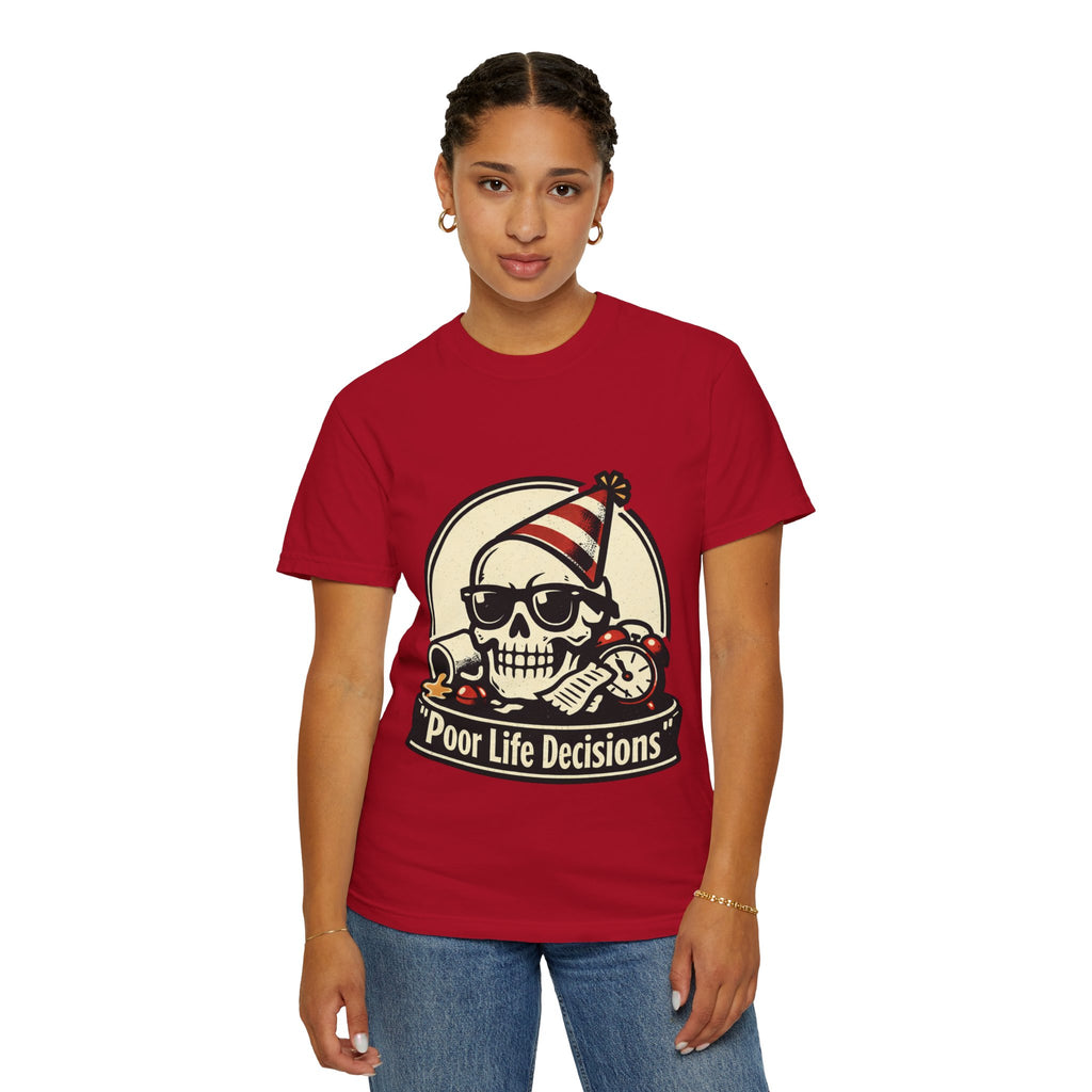Poor Life Decisions Skull T-Shirt