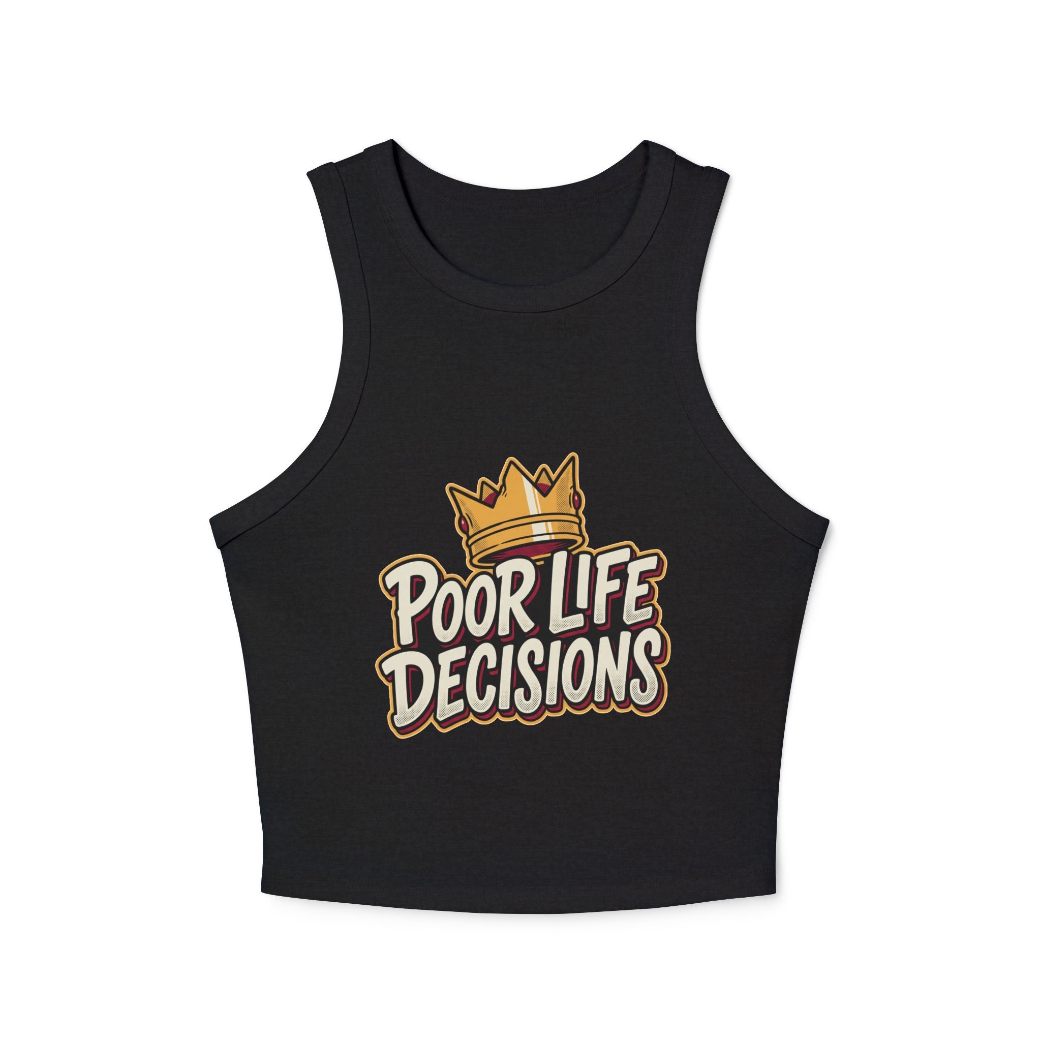 Racer Tank Top — "Poor Life Decisions" Crown Graphic