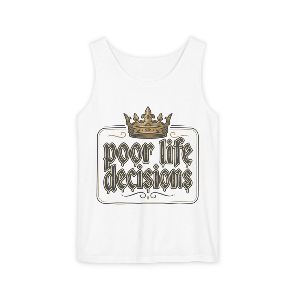 Tank Top — 'Poor Life Decisions' Vintage Crown Graphic
