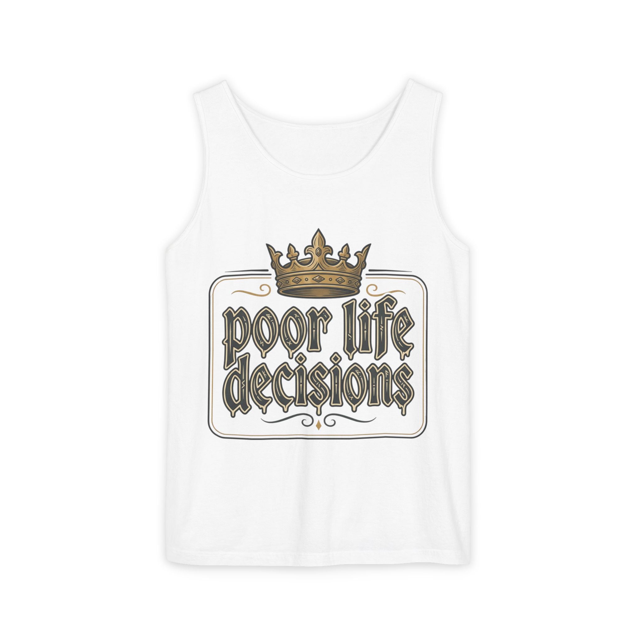 Tank Top — 'Poor Life Decisions' Vintage Crown Graphic
