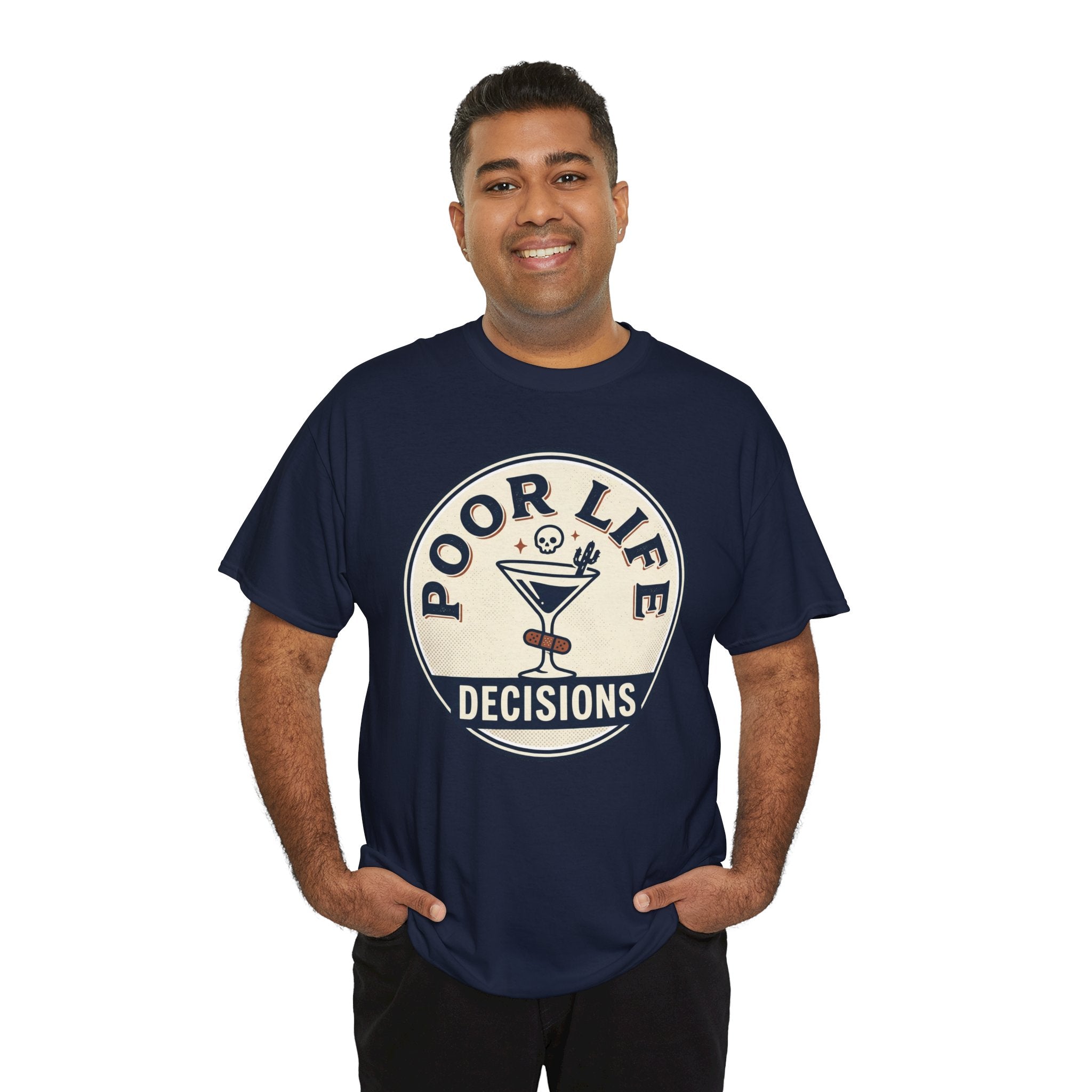 Poor Life Decisions T-Shirt — Funny Cocktail Graphic Tee for Party Lovers