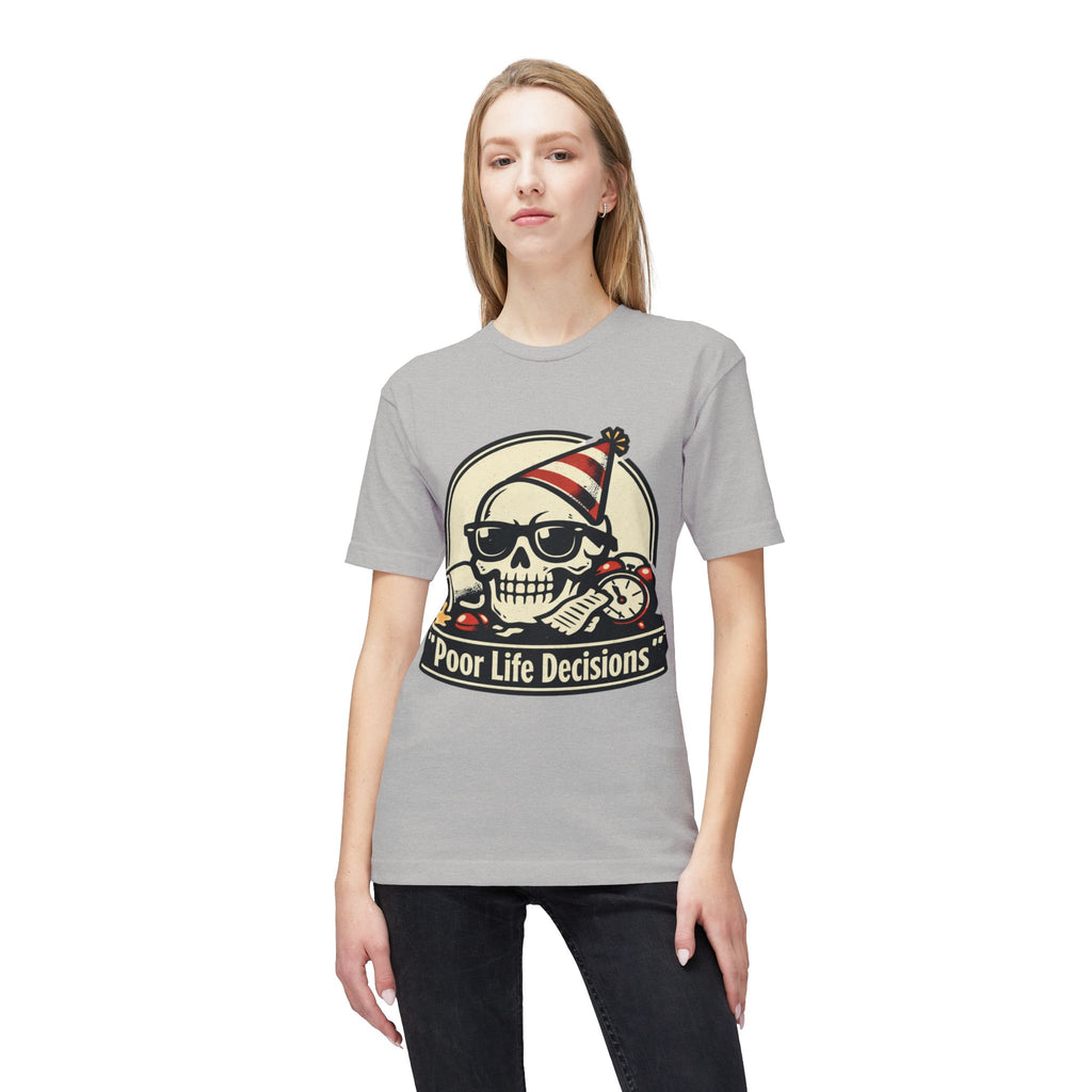 Poor Life Decisions Skull T-Shirt