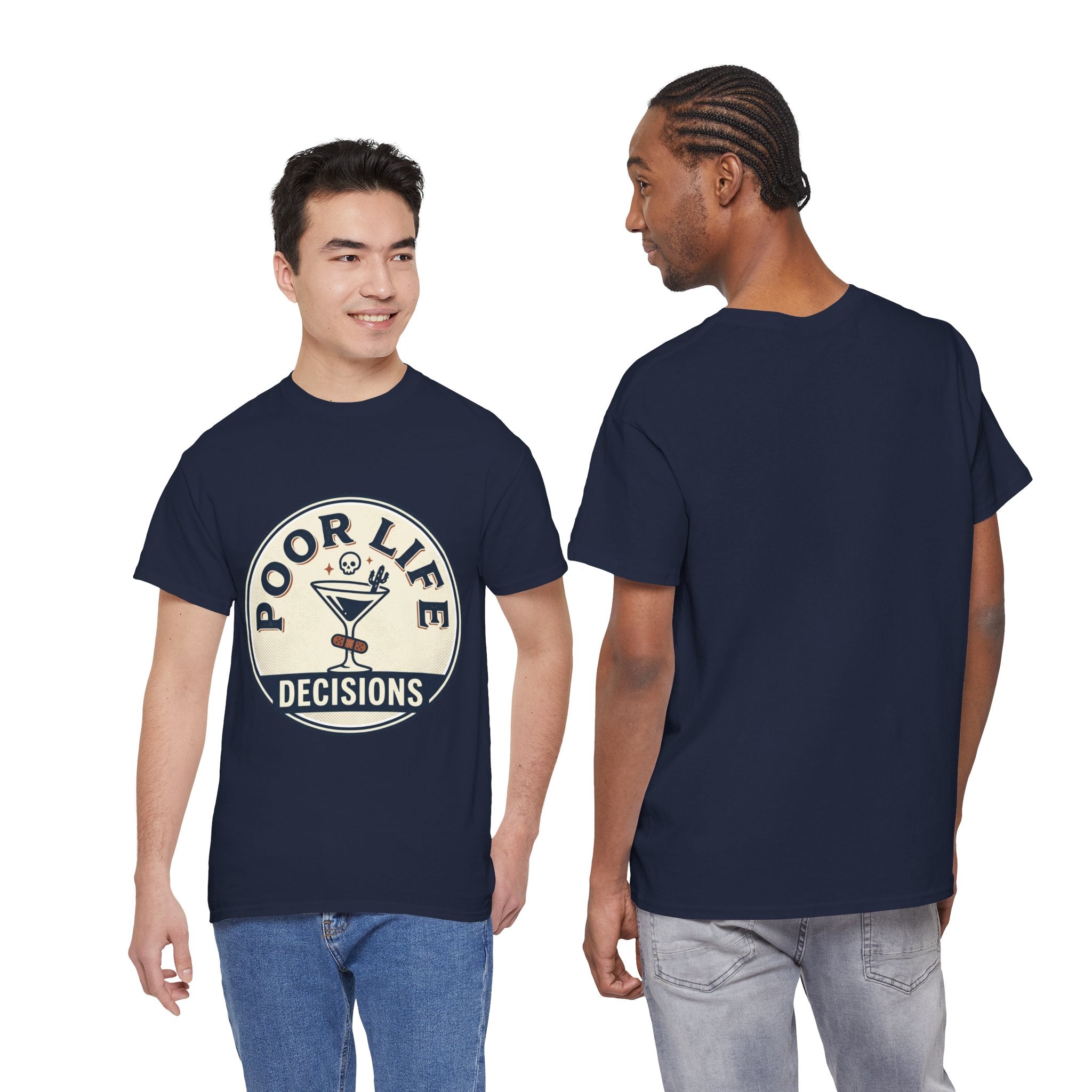 T-Shirt — "Poor Life Decisions" Cocktail Graphic Tee