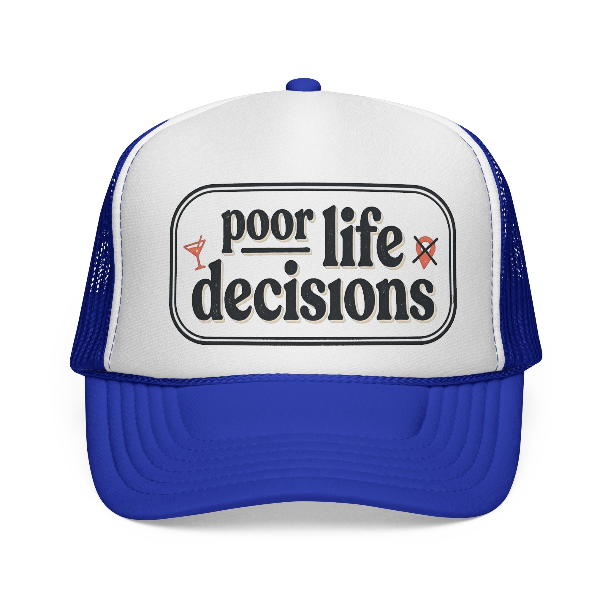 Trucker Hat - "Poor Life Decisions" Retro Mesh Cap