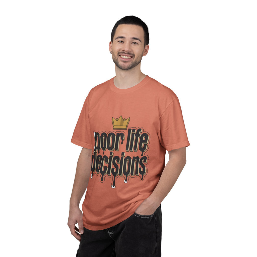 Poor Life Decisions Graphic T-Shirt — Drip Crown Streetwear Tee