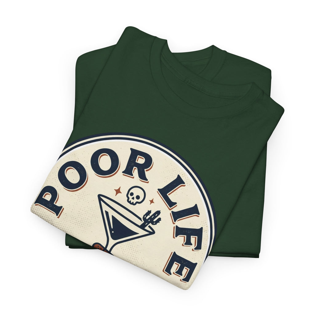 Poor Life Decisions T-Shirt — Funny Cocktail Graphic Tee for Party Lovers