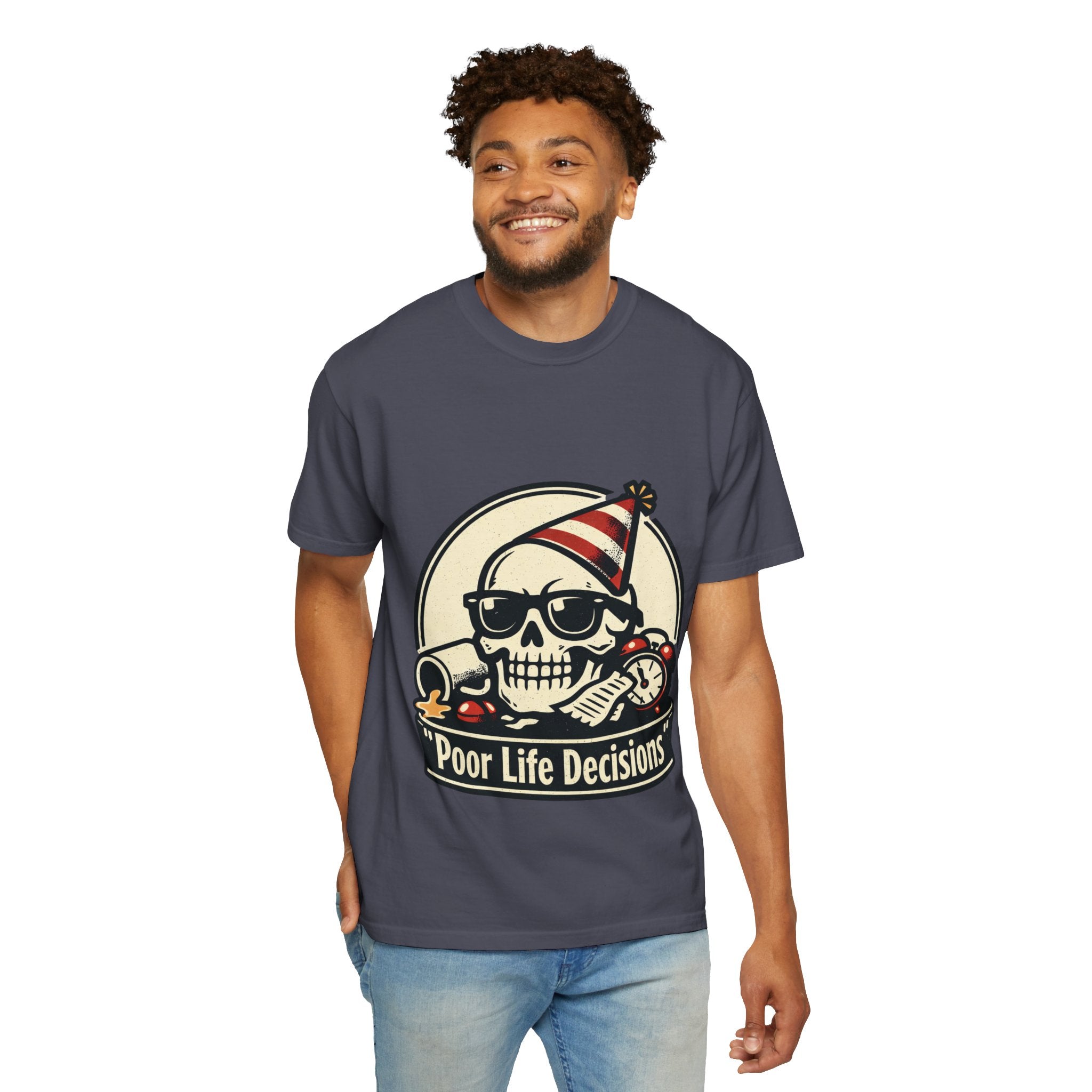 Poor Life Decisions Skull T-Shirt — Funny Party Skull Graphic Tee