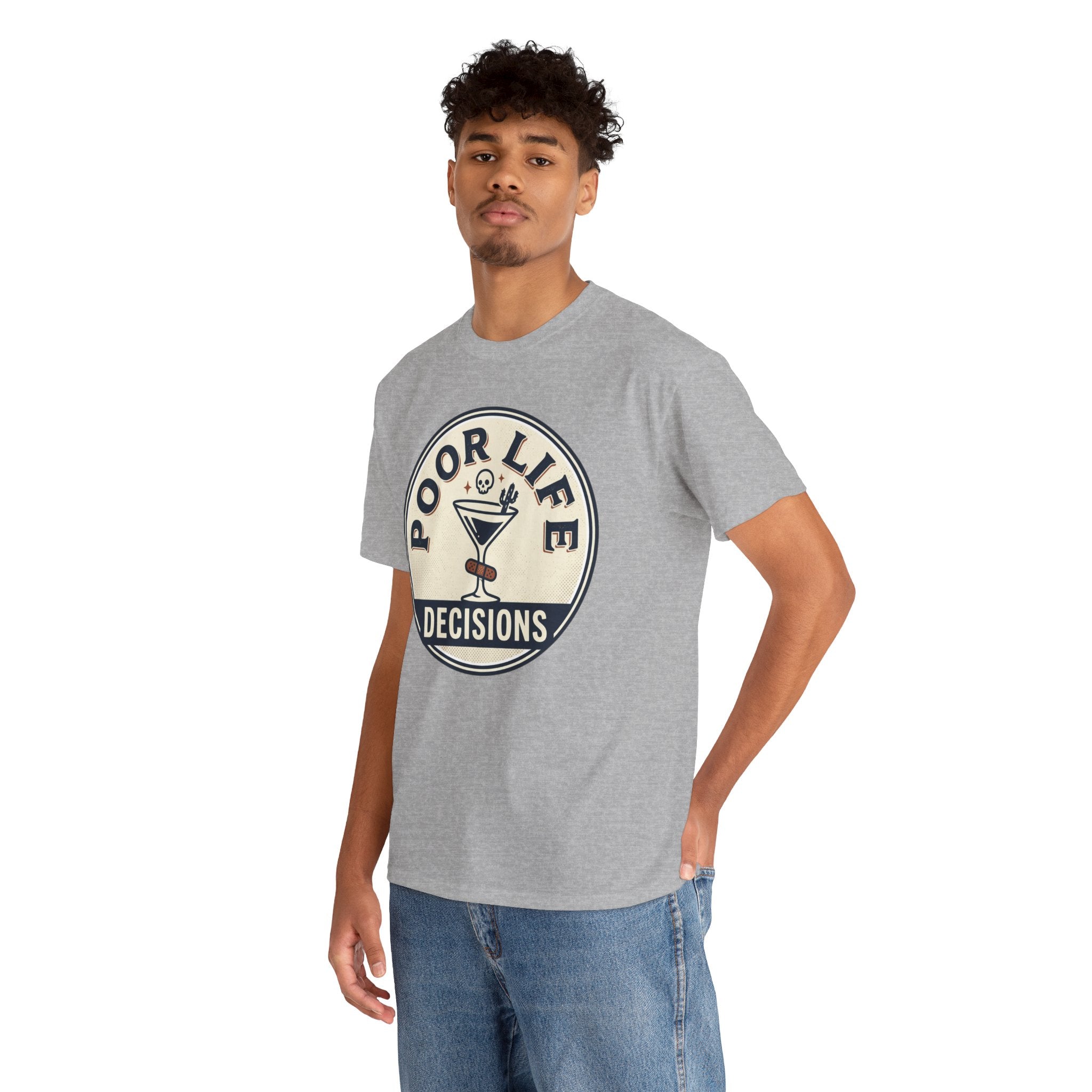Poor Life Decisions T-Shirt — Funny Cocktail Graphic Tee for Party Lovers