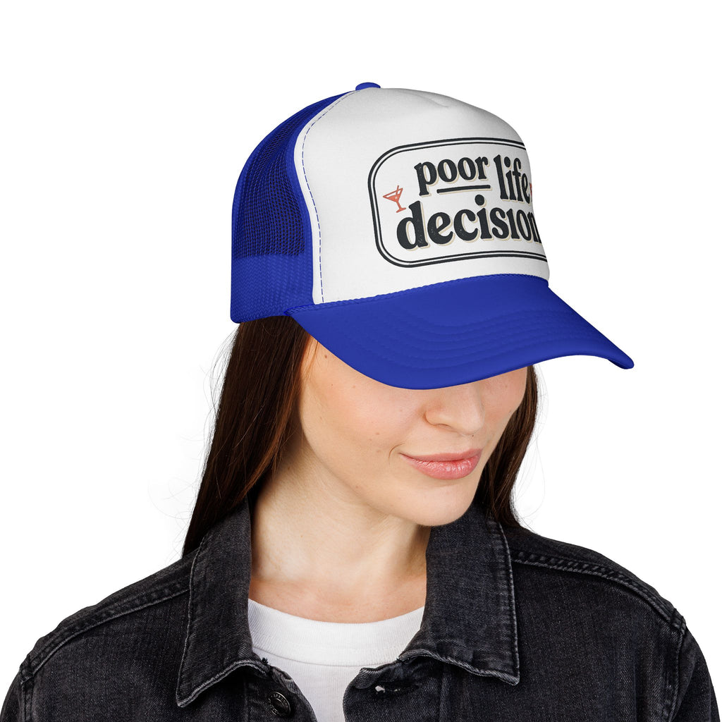 Trucker Hat - "Poor Life Decisions" Retro Mesh Cap