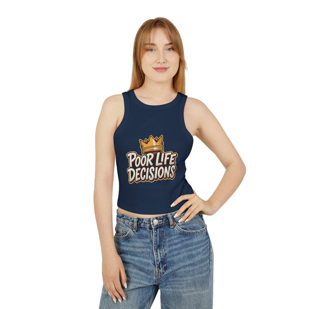 Racer Tank Top — "Poor Life Decisions" Crown Graphic
