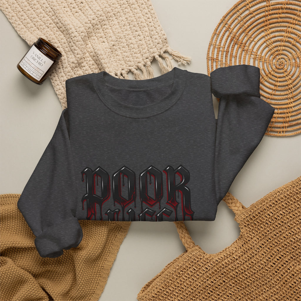 Poor Life Decisions Sweatshirt – Gothic Drip Graphic Crewneck