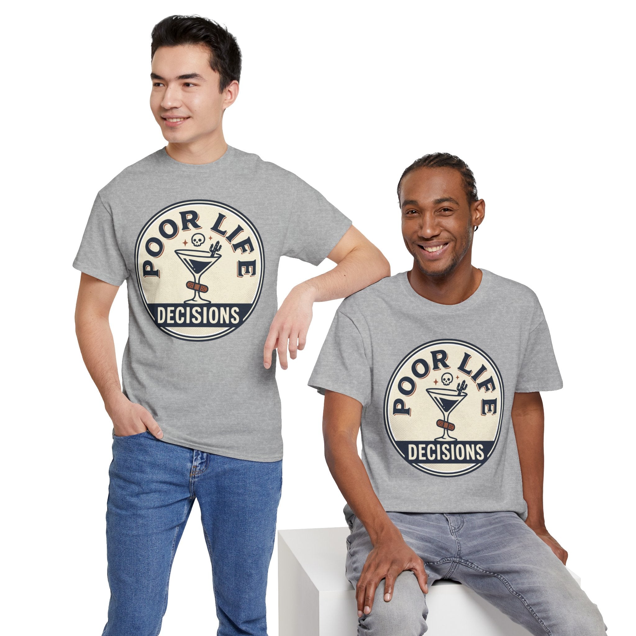 Poor Life Decisions T-Shirt — Funny Cocktail Graphic Tee for Party Lovers