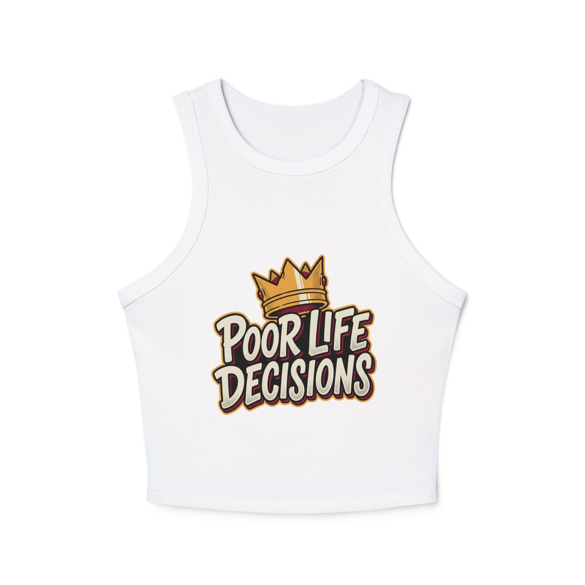 Racer Tank Top — "Poor Life Decisions" Crown Graphic