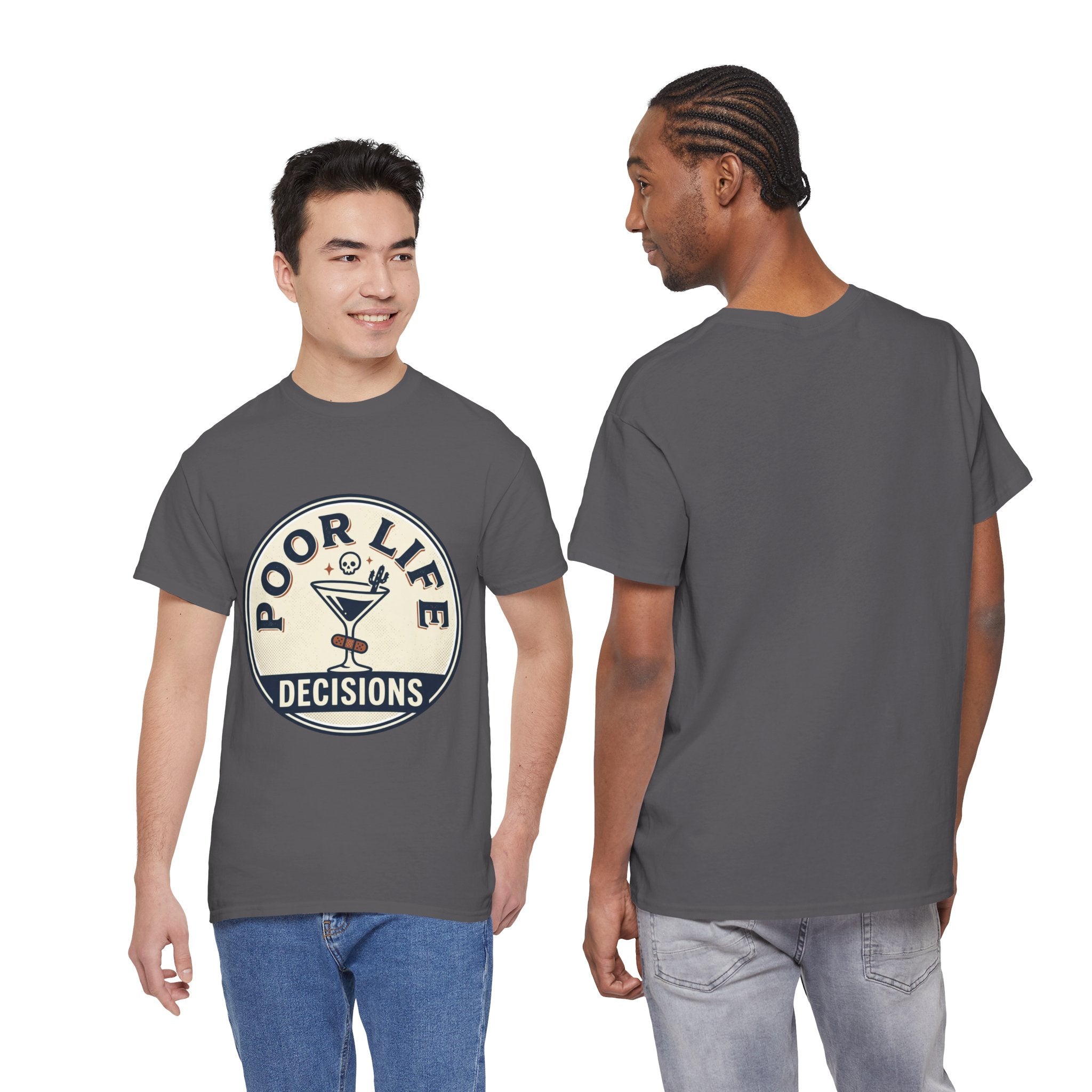 T-Shirt — "Poor Life Decisions" Cocktail Graphic Tee