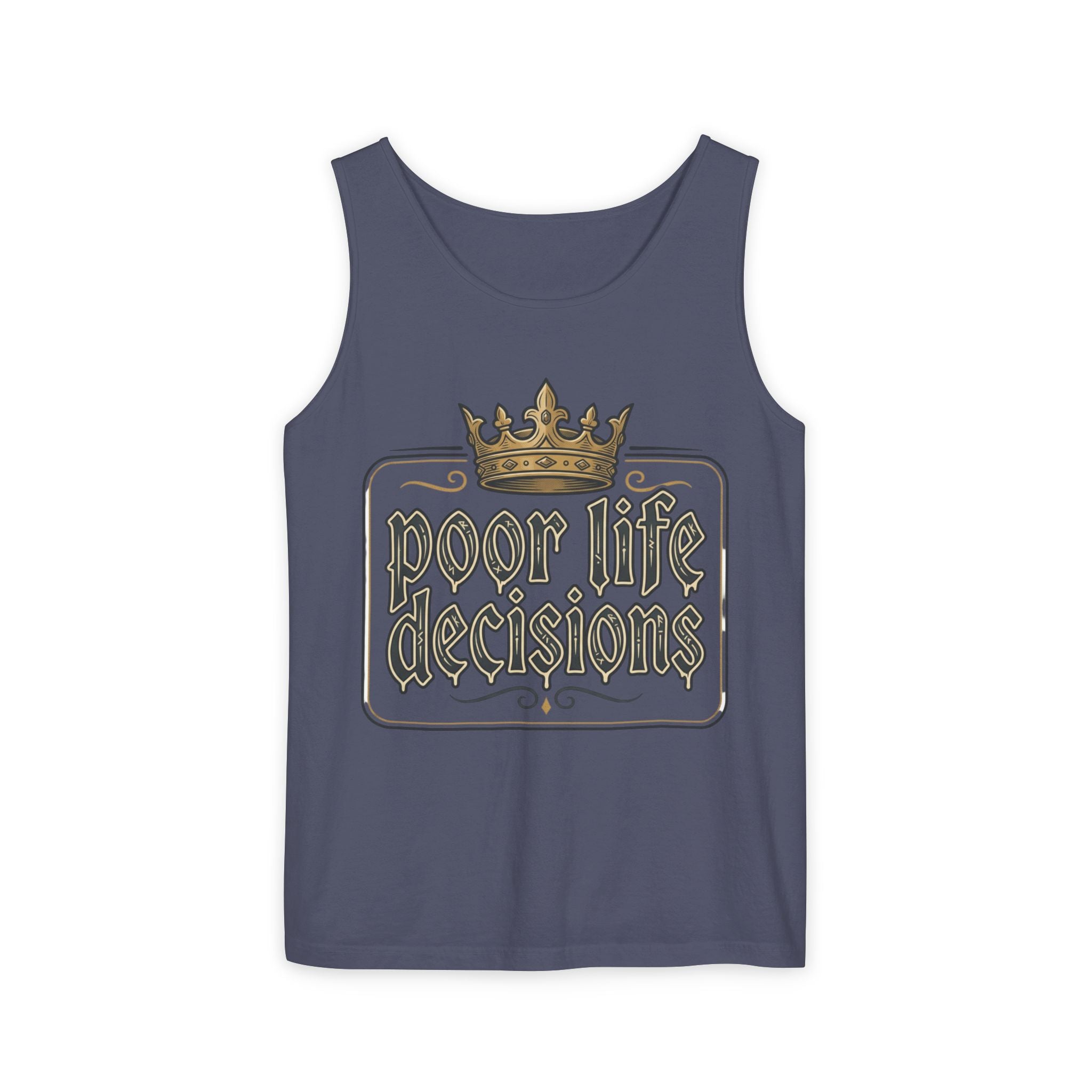 Poor Life Decisions Tank Top — Vintage Crown Graphic