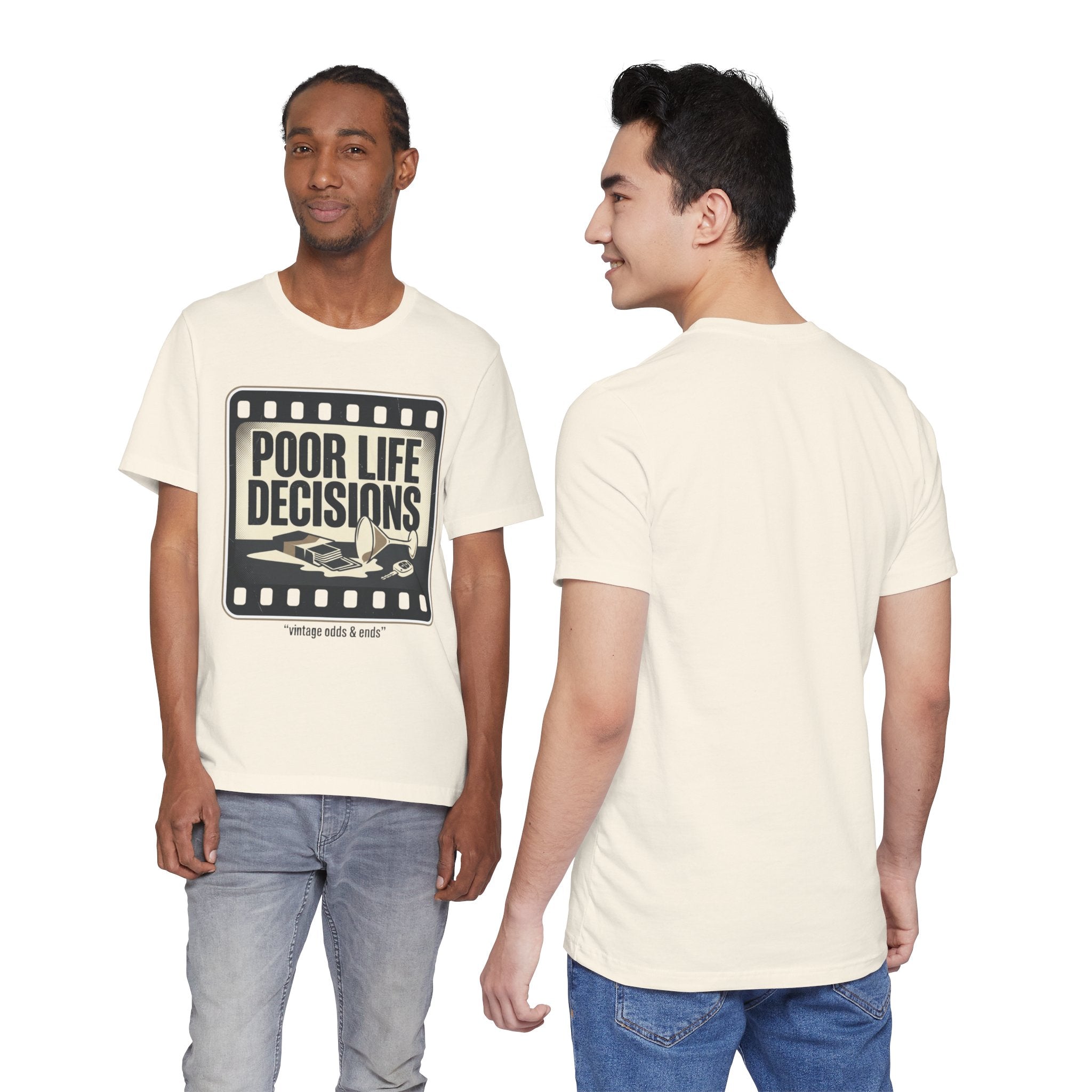 Poor Life Decisions Graphic Tee — Vintage Film Humor T-Shirt