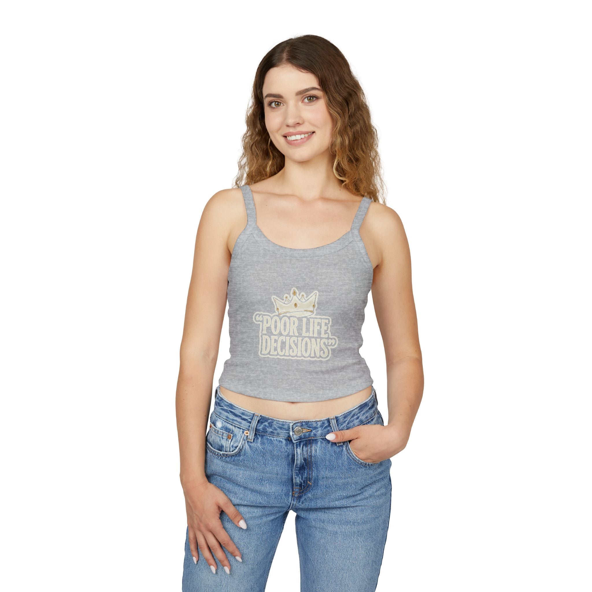 Spaghetti Tank Top — "Poor Life Decisions" Crown Graphic