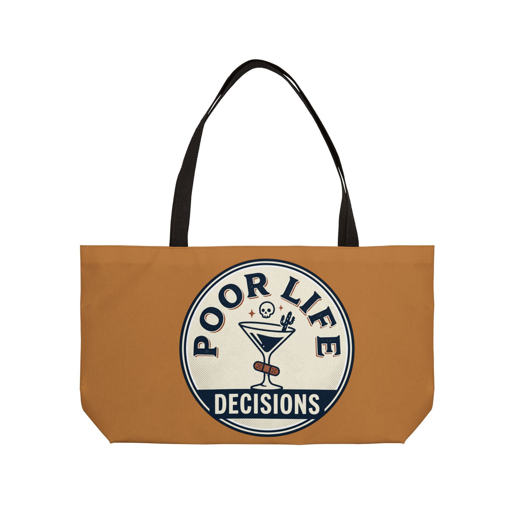 Weekender Tote Bag - "Poor Life Decisions" Retro Badge Travel Tote