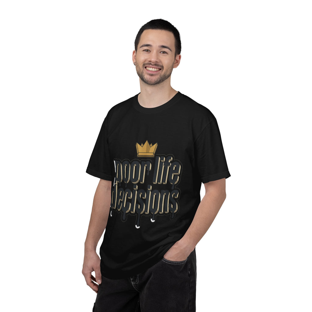 Poor Life Decisions Graphic T-Shirt — Drip Crown Streetwear Tee