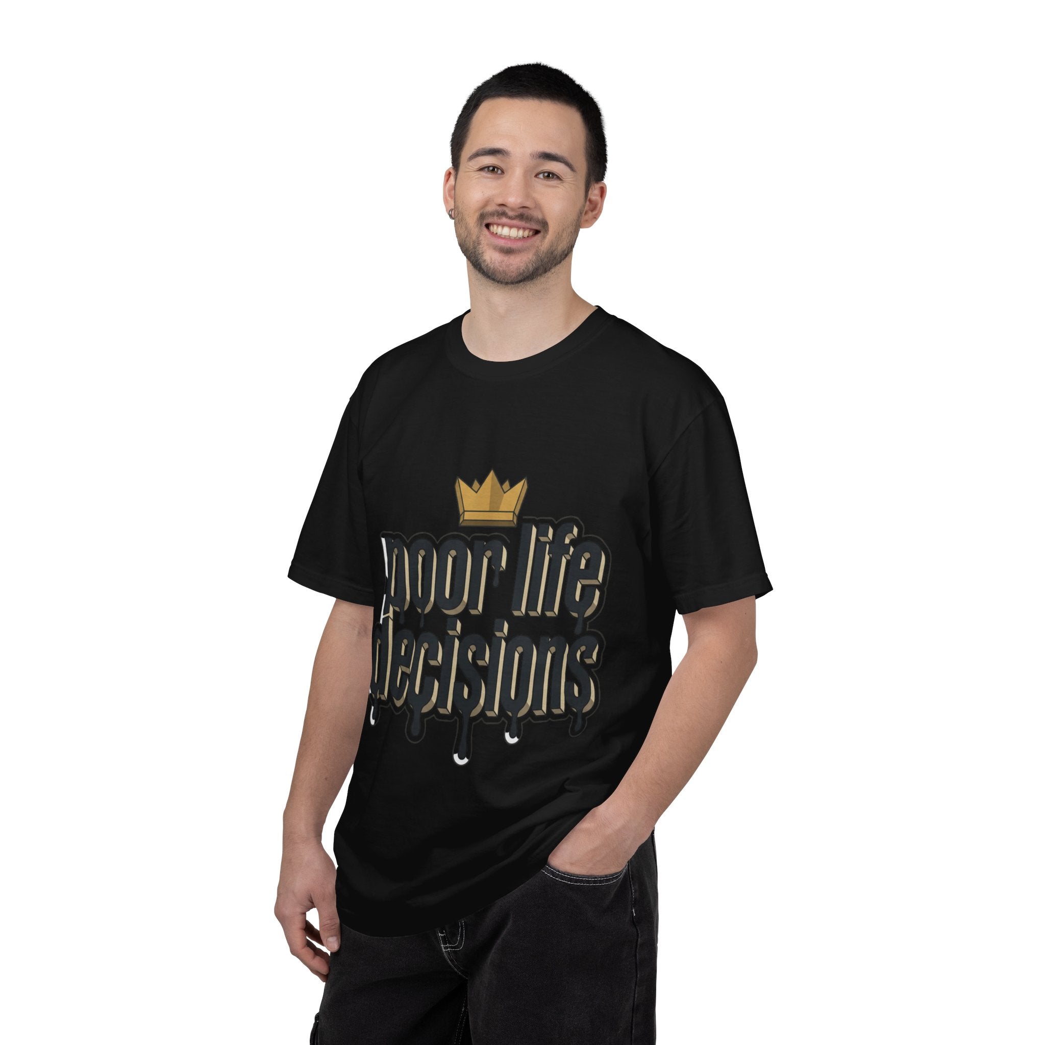Poor Life Decisions Graphic T-Shirt — Drip Crown Streetwear Tee