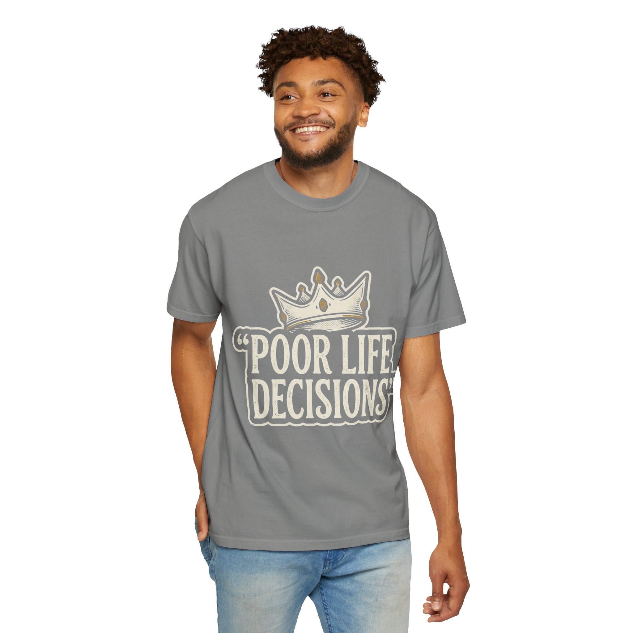 Poor Life Decisions T-Shirt — Funny Vintage Crown Graphic Tee