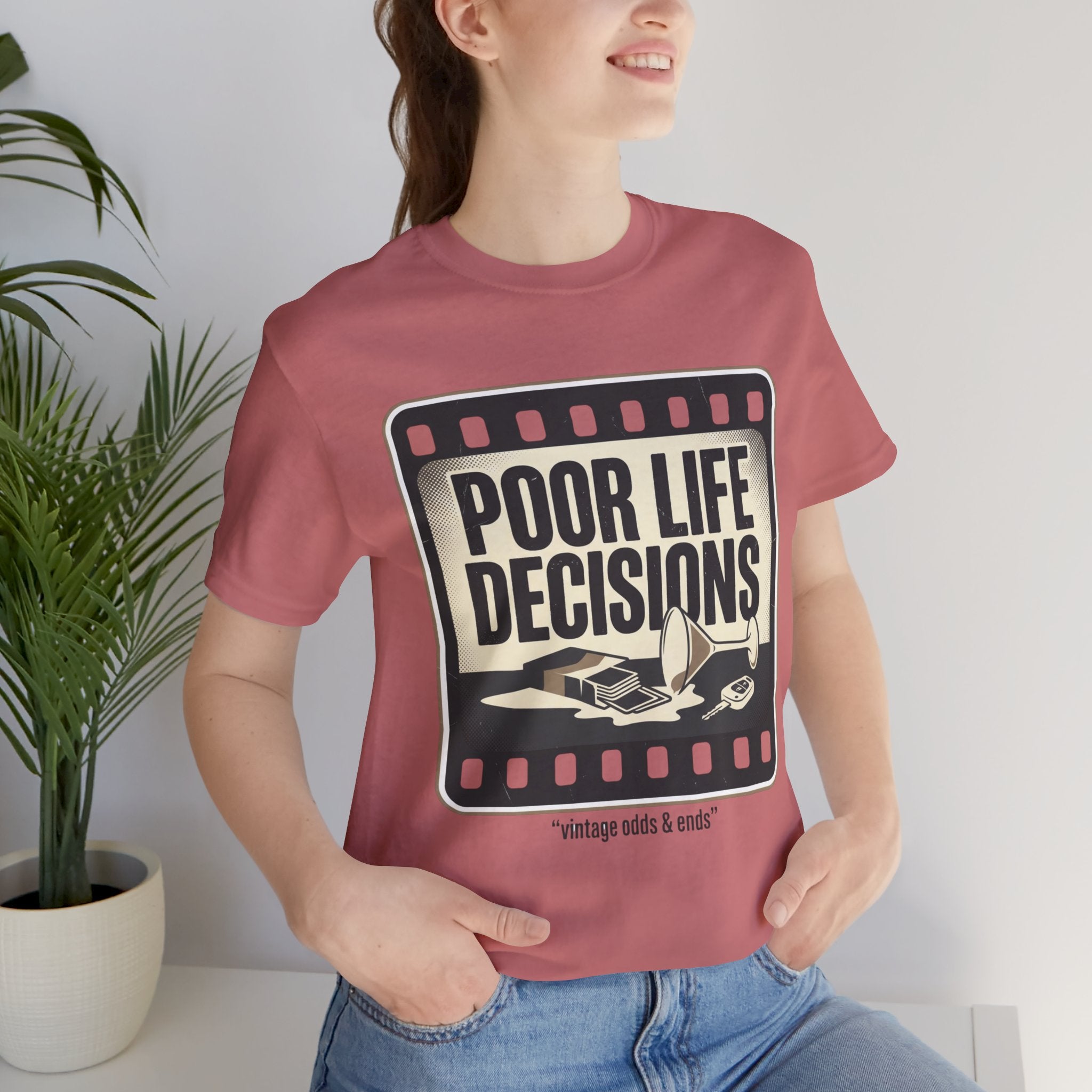 Poor Life Decisions Graphic Tee — Vintage Film Humor T-Shirt