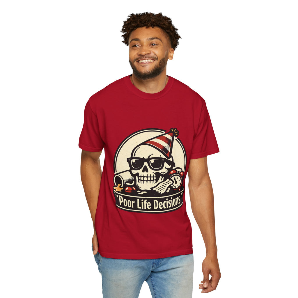 Poor Life Decisions Skull T-Shirt