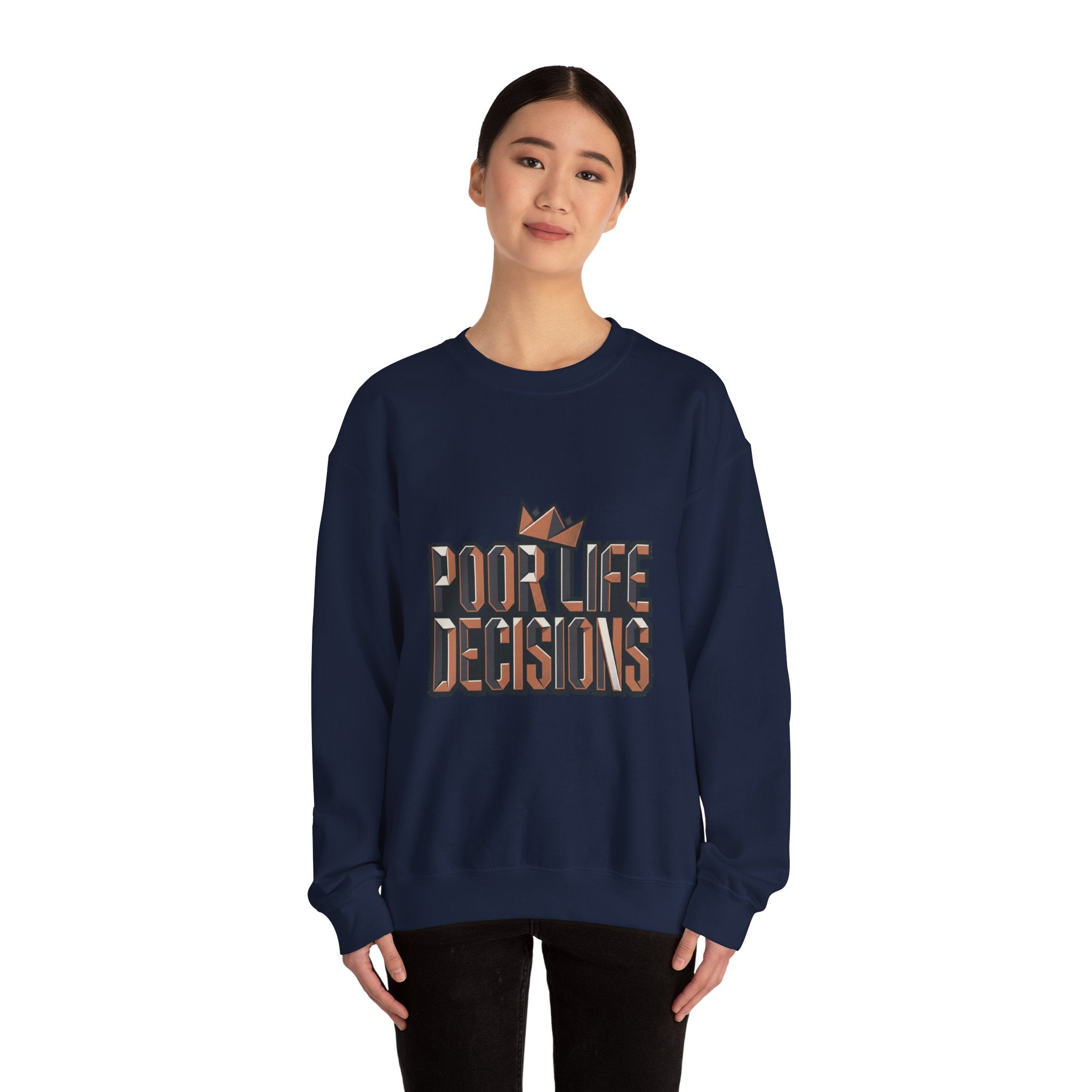 Crewneck Sweatshirt — 'Poor Life Decisions' Retro Crown Graphic