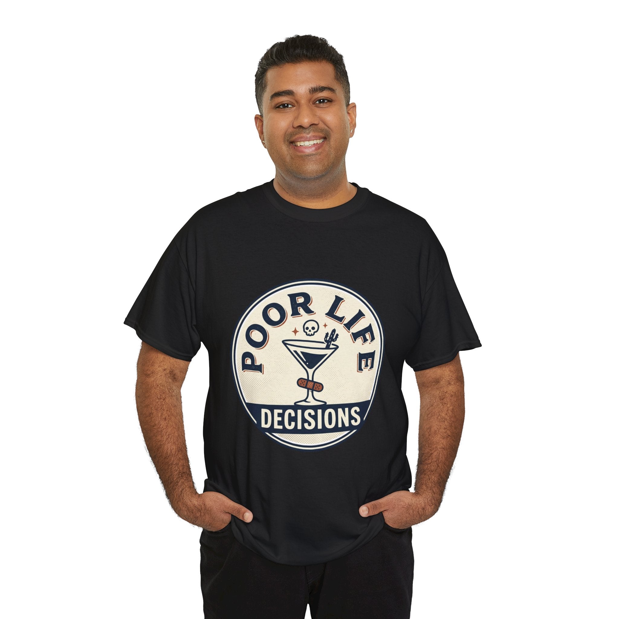 T-Shirt — "Poor Life Decisions" Cocktail Graphic Tee