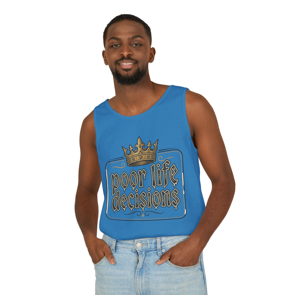 Poor Life Decisions Tank Top — Vintage Crown Graphic