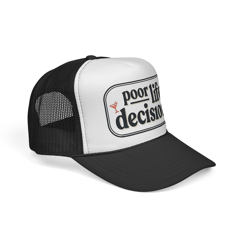 Trucker Hat - "Poor Life Decisions" Retro Mesh Cap