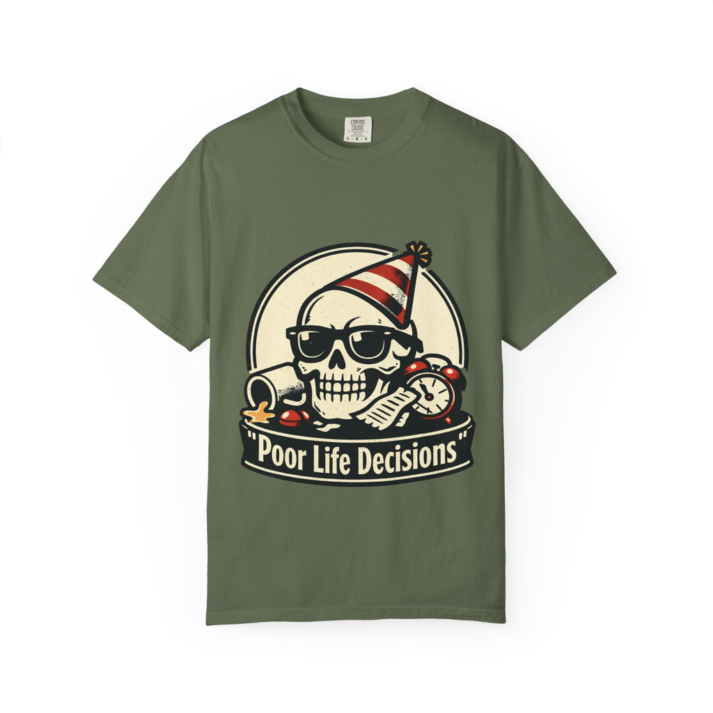 Poor Life Decisions Skull T-Shirt