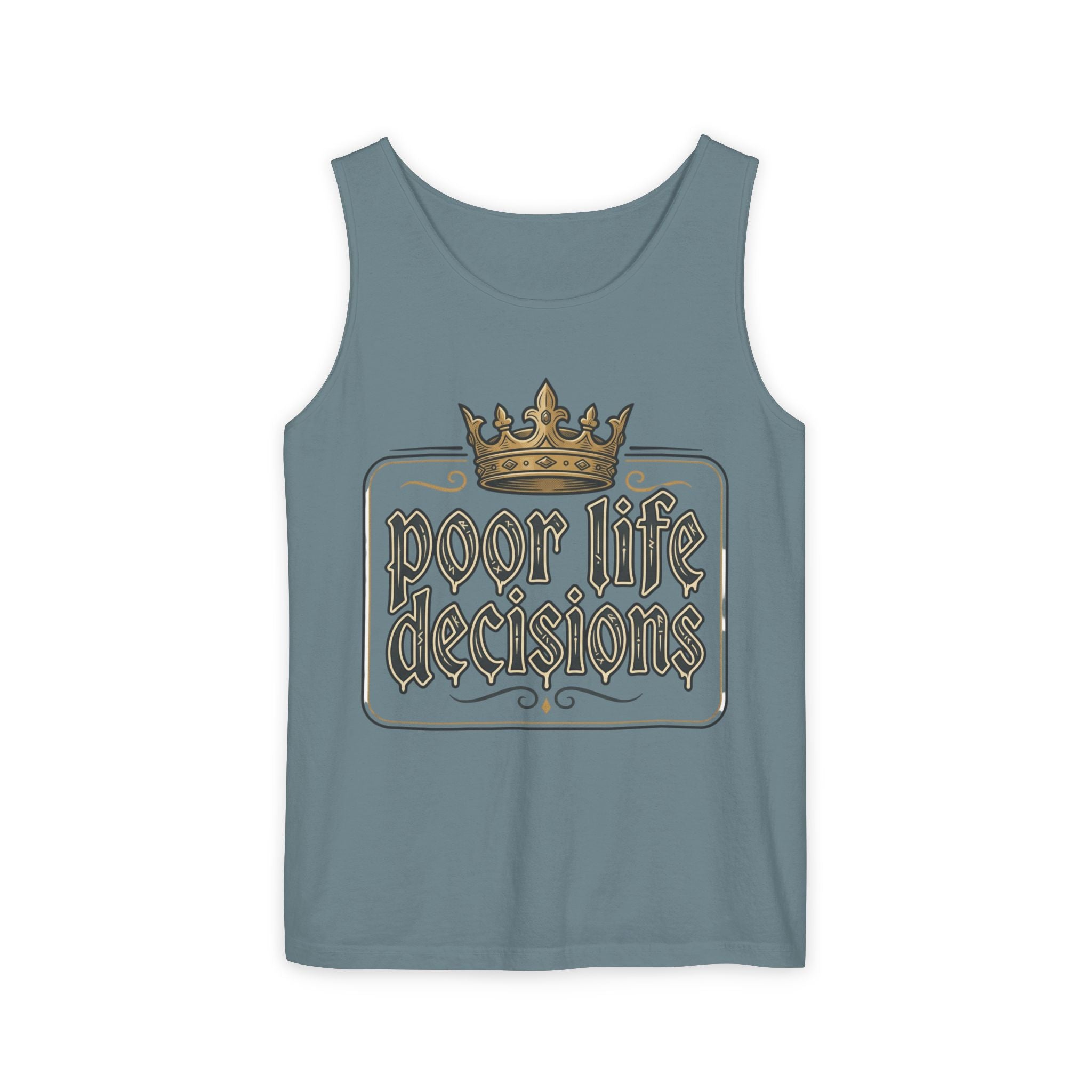 Poor Life Decisions Tank Top — Vintage Crown Graphic