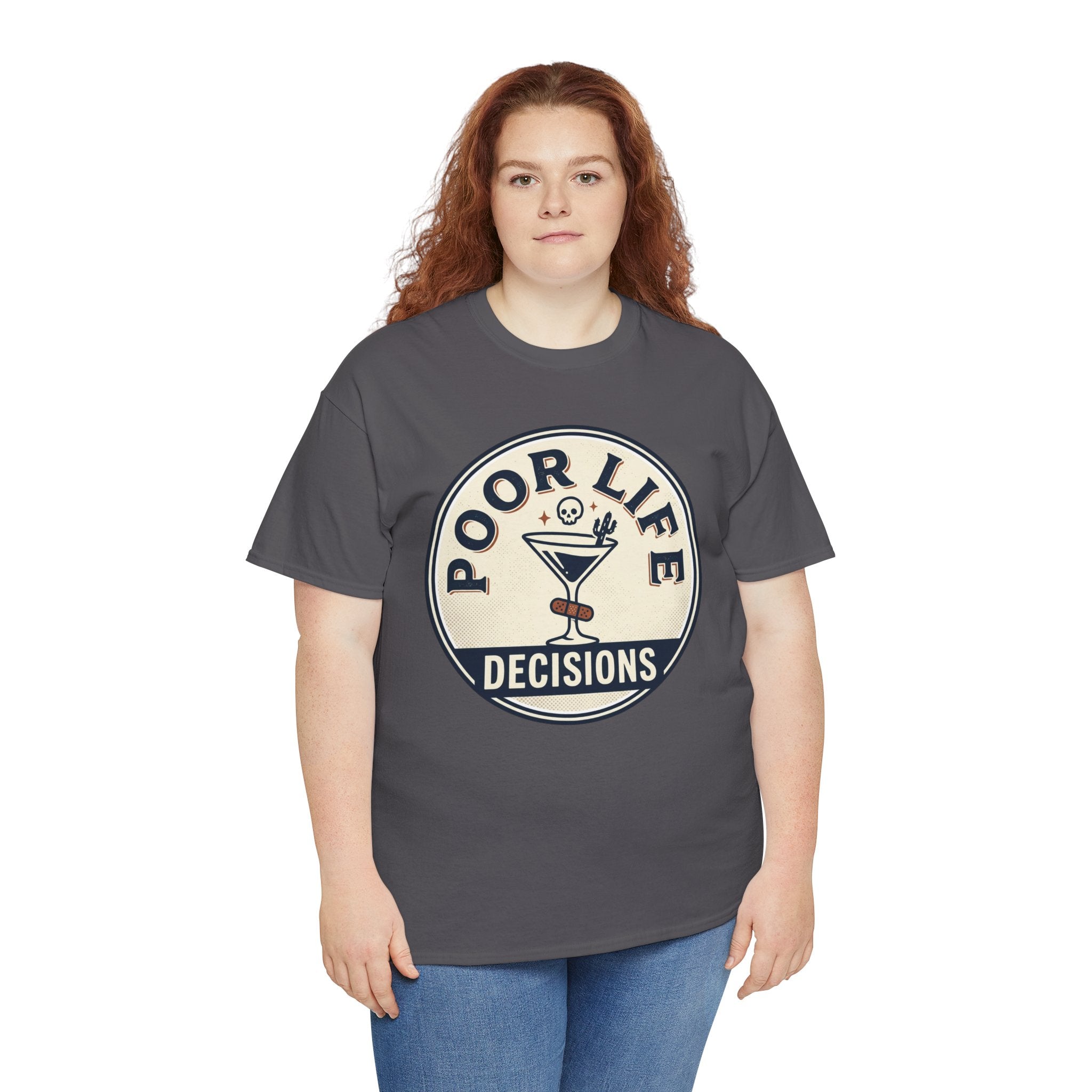 Poor Life Decisions T-Shirt — Funny Cocktail Graphic Tee for Party Lovers